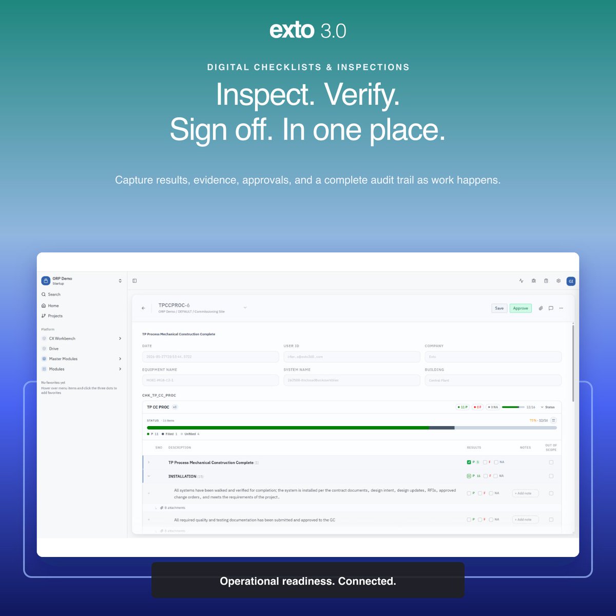 Exto360's tweet photo. Inspect. Verify. Sign off. In one place. Digital Checklists &amp; Inspections captures results, evidence, approvals, and a complete audit trail as the work happens.

The record doesn't get assembled at handover. It builds itself along the way. https://t.co/2uZkmGbuqJ