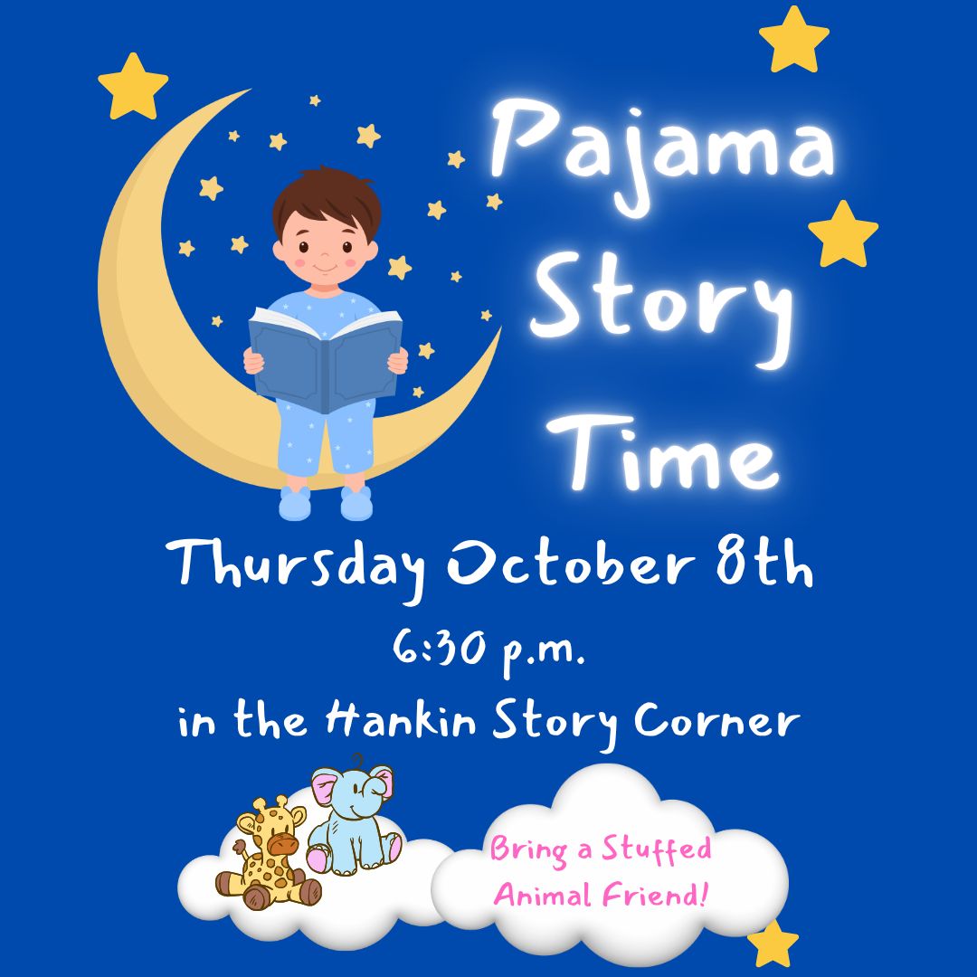 HankinLibrary's tweet photo. Put on your pajamas, grab a stuffy, and come to the Story Corner for a special story time before bed. Have fun with rhymes, music, and books! For children ages 0 to 6 - must be accompanied by an adult.

Registration is required for each child. Click here: https://t.co/zOntliuqWz https://t.co/wGVvCjtxZm