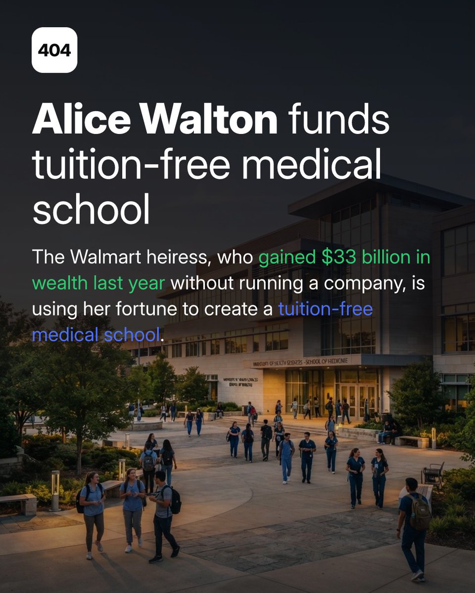404notfoundmedi's tweet photo. Alice Walton, the Walmart heiress, is funding a tuition-free medical school to remove financial barriers from medical education. She gained $33 billion in wealth last year without running a company. https://t.co/Pl9lXCZa7f
