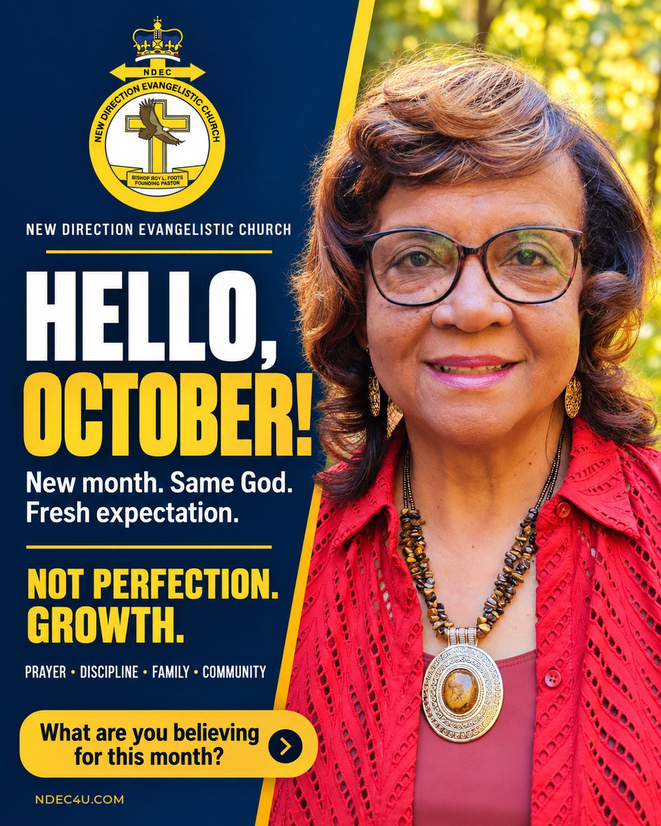 NDEC_9101's tweet photo. October is here, and we’re expecting GROWTH! 🙌🏾 More prayer. More discipline. More family. More community. What are YOU believing God for this month? #NewDirection https://t.co/6wsKdRsjQw