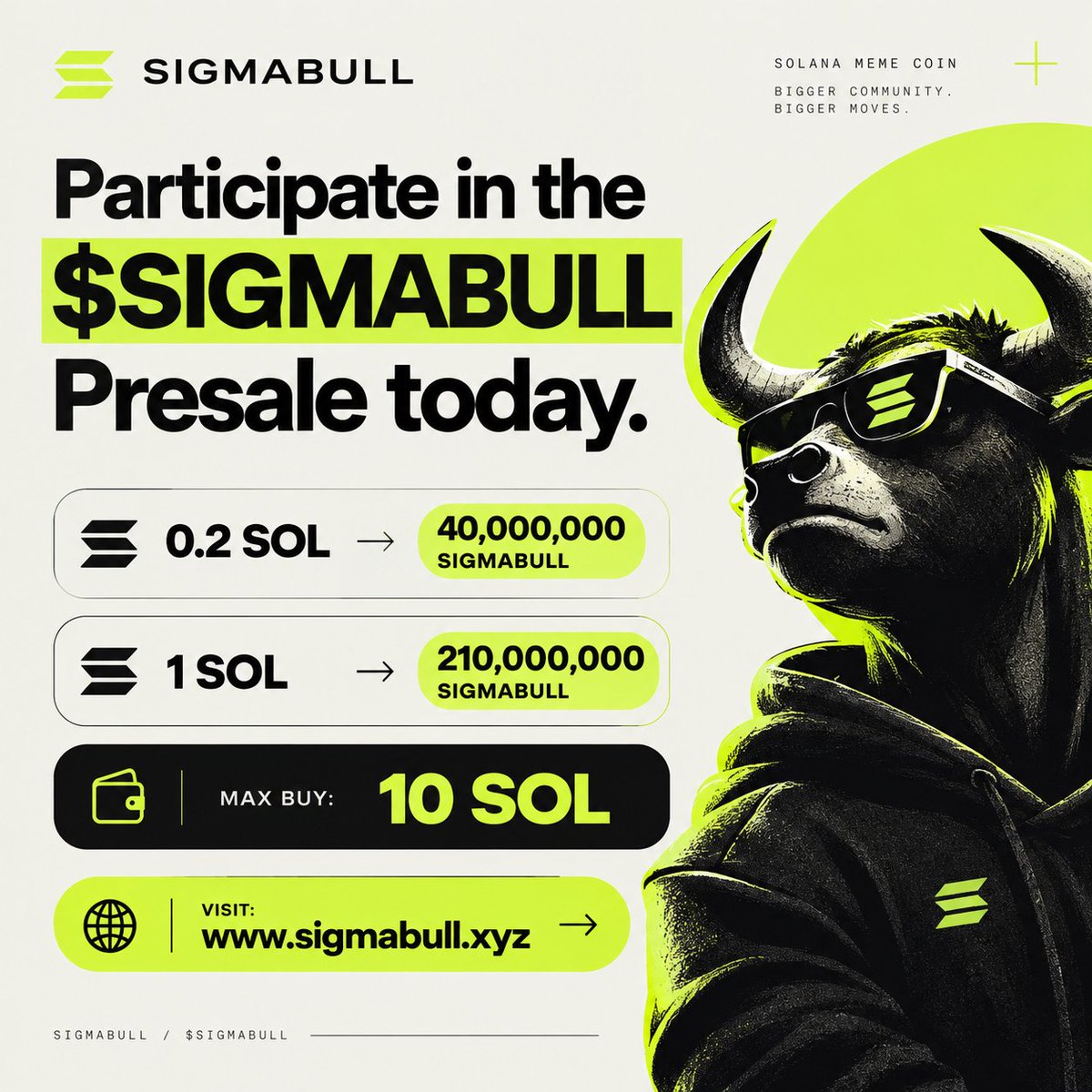 SigmaBullSol's tweet photo. $SIGMABULL PRESALE IS LIVE!!! 🚨

Buy on X send $SOL to this address:

EB6HcbQXufnxCeRxfJkngw4pNnbc5Ymwh5usGVmrngAH

Min buy: 0.2 SOL Max: 10 SOL

0.2 SOL → 40,000,000 $SIGMABULL
0.5 SOL → 100,000,000 $SIGMABULL
1 SOL → 210,000,000 $SIGMABULL

🌐Buy $SIGMABULL now: https://t.co/bV9UoUdBzo

Drop your SOL address 👇

You will receive your $SIGMABULL after your purchase is confirmed.

Retweet & Drop your solana wallet for 1,000,000 $SIGMABULL