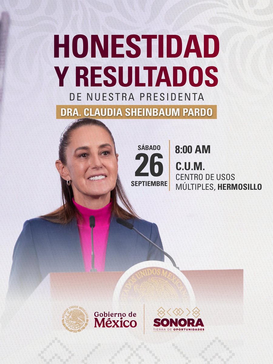 AlfonsoDurazo's tweet photo. Este sábado 26 de septiembre recibiremos en Sonora a nuestra presidenta @Claudiashein, como parte de su Gira de Rendición de Cuentas.

Nos vemos a las 8:00 de la mañana en el Centro de Usos Múltiples (CUM) de Hermosillo. ¡Les esperamos! https://t.co/MP9OEcIF8Y