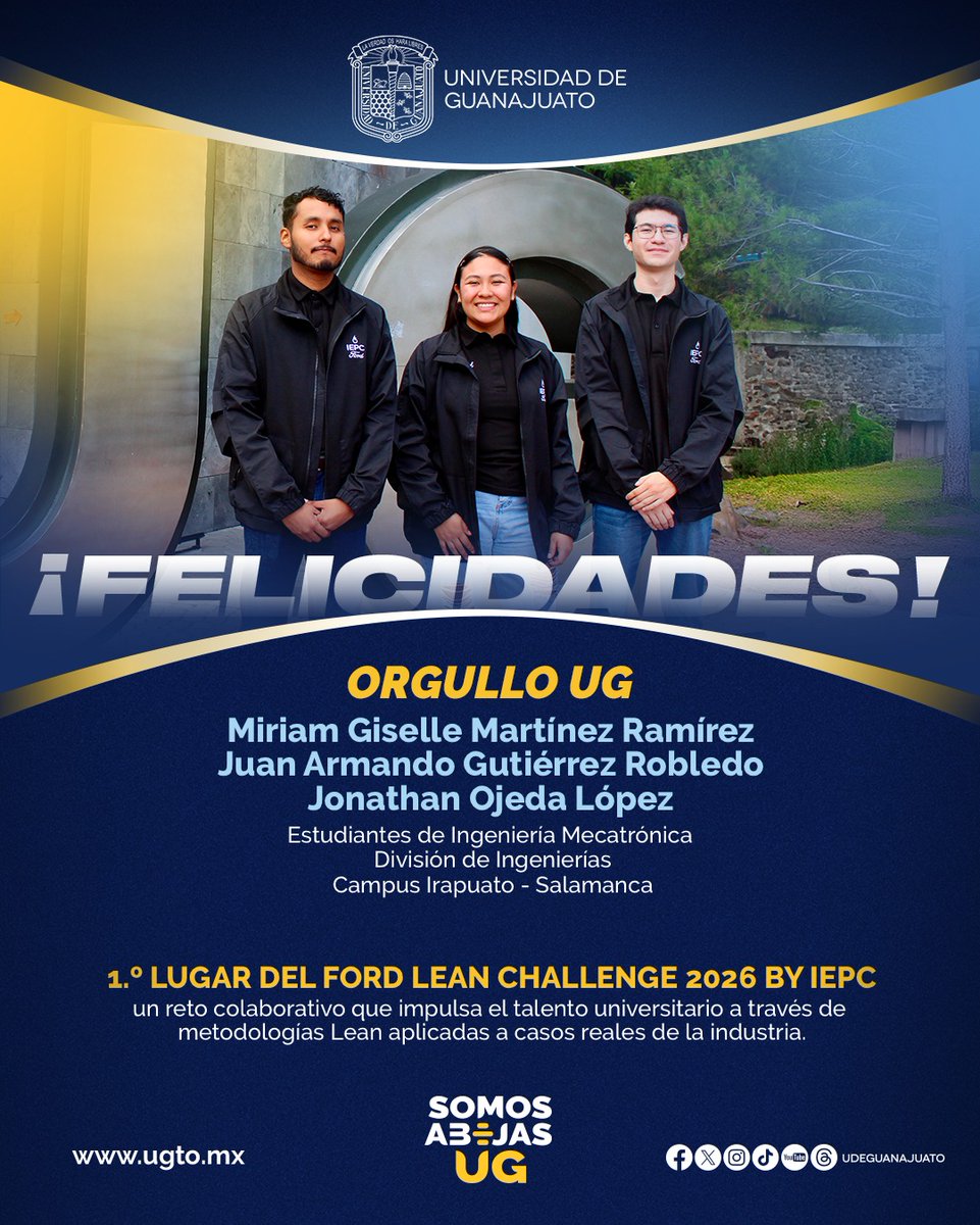 UdeGuanajuato's tweet photo. 🏆🐝 ¡Talento UG que llega al primer lugar!
Felicitamos a Miriam, Juan Armando y Jonathan, estudiantes de Ingeniería Mecatrónica, por obtener el https://t.co/MPaqzAedz7 lugar en el Ford Lean Challenge 2026 by IEPC. ⚙️✨
¡Enhorabuena por este gran logro!
#OrgulloUG #SomosAbejasUG https://t.co/A3BBfFncHV