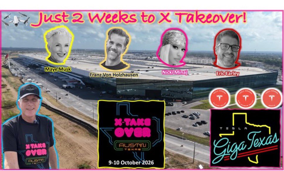 JoeTegSpaceX's tweet photo. We are just about 2 weeks out from the HUGE  𝕏 Takeover event!

First time this event is at the Giga Texas factory near Austin!

Keynotes include @MayeMusk, @woodhaus2 
(Franz von Holzhausen), @NICKIMINAJ, and newly announced, the Cybercab Lead Engineer @EricETesla (Eric Earley) https://t.co/uQGDhOIj8l