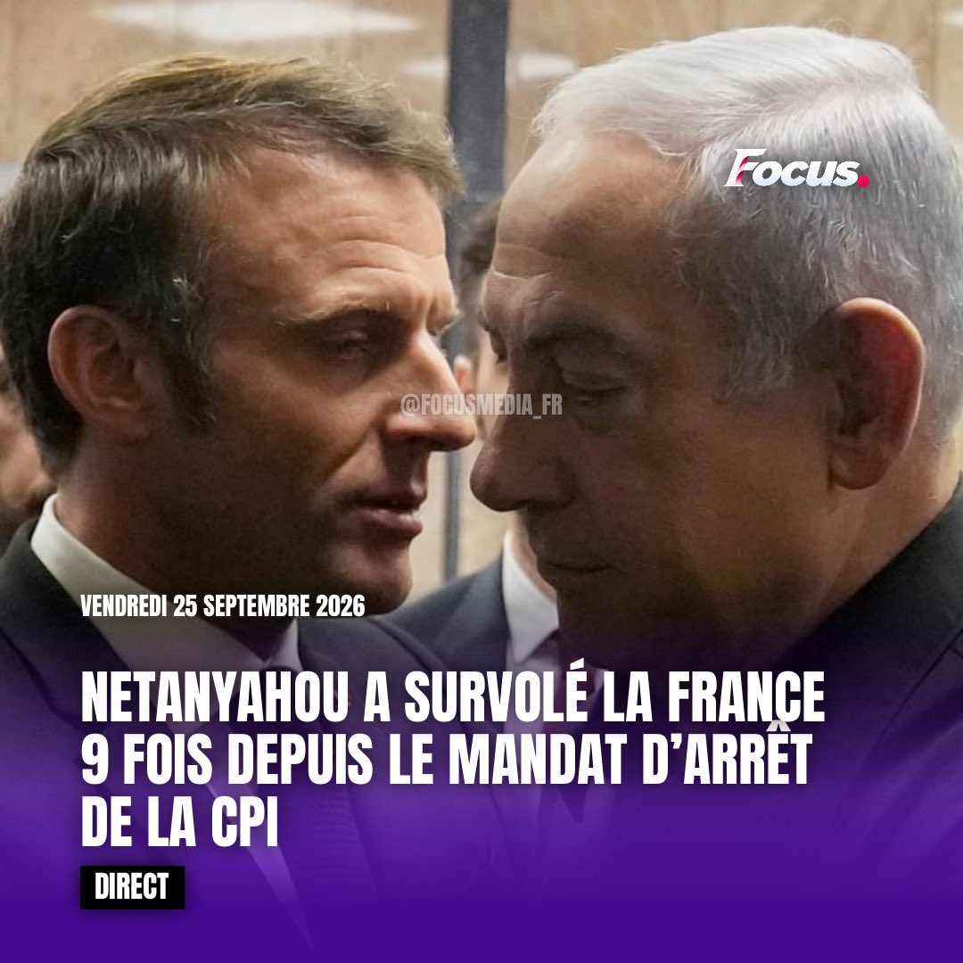FocusMedia_Fr's tweet photo. 🇮🇱🇫🇷✈️ ALERTE INFO  — NETANYAHOU A SURVOLÉ LA FRANCE 9 FOIS DEPUIS LE MANDAT D’ARRÊT DE LA CPI

L’avion de Benjamin Netanyahou a de nouveau traversé l’espace aérien français jeudi, portant à neuf le nombre de survols de la France depuis que la Cour pénale internationale a délivré contre lui, le 21 novembre 2024, un mandat d’arrêt pour crimes de guerre et crimes contre l’humanité. 

Source : Le Monde — 25 septembre 2026.