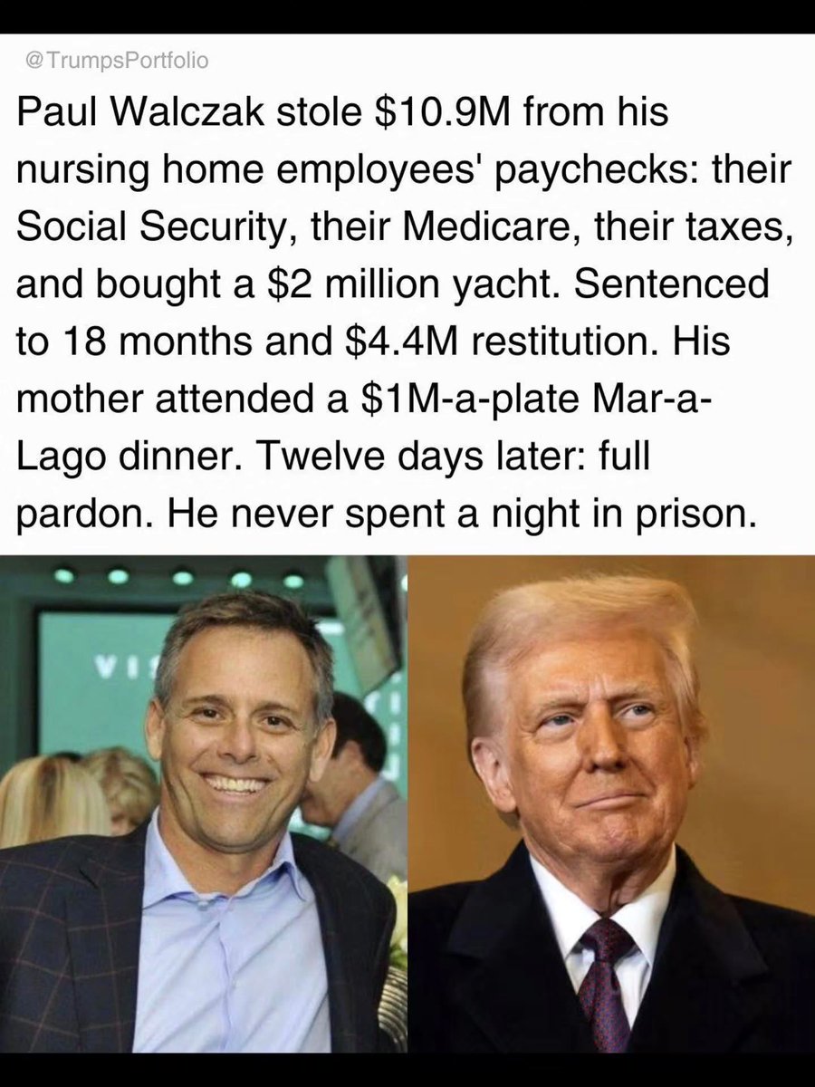 ColleenHenley's tweet photo. A nursing home boss stole his workers' Social Security and Medicare money.

He got 18 months and $4.4M restitution.

A Mar-a-Lago dinner erased it.

If pardons go to whoever can afford a plate, workers get robbed twice: once by him, once by the system.

#TrumpsCorruptCongress
#DemsUnited