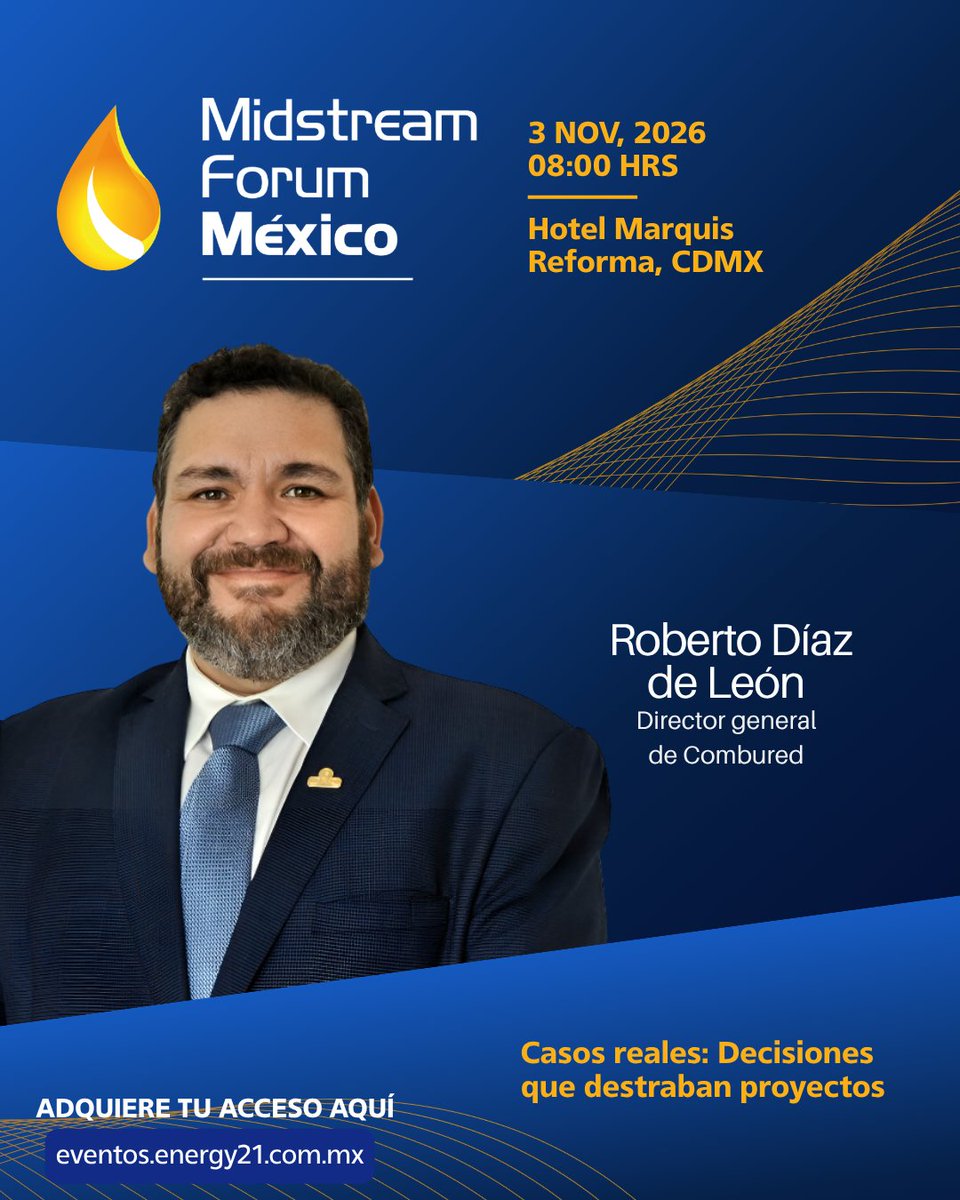 energy21mx's tweet photo. La experiencia y visión de @robertoddel, Director General de Combured, serán parte fundamental de Midstream Forum México 2026
Si adquieres tus accesos anticipadamente, tendrás un 20% de descuento, válido hasta el 30 de septiembre
https://t.co/bNHjOoRfEy
#MidstreamForum #Energy21 https://t.co/lGMvZ98hEJ