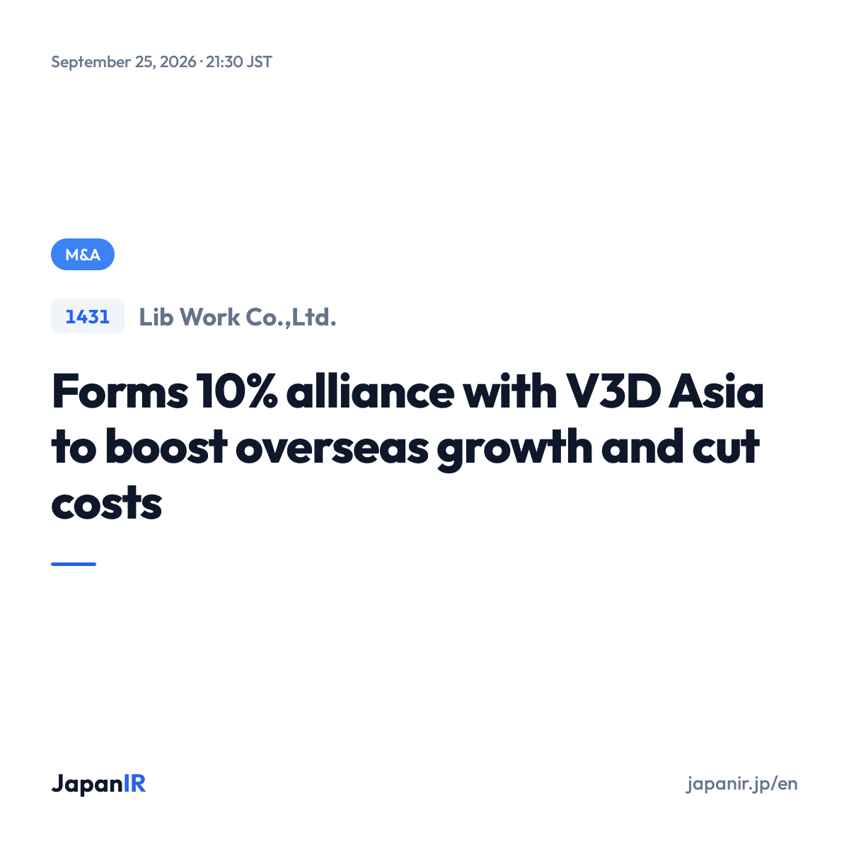 JapanIR_en's tweet photo. Japan IR Highlight - Sep 25, 2026

Lib Work Co.,Ltd. (1431)
M And A Alliance

https://t.co/uzgn2IvK8h
#JapanStocks #JapaneseStocks #JapanIR #MandA https://t.co/5yi6rOBkRn