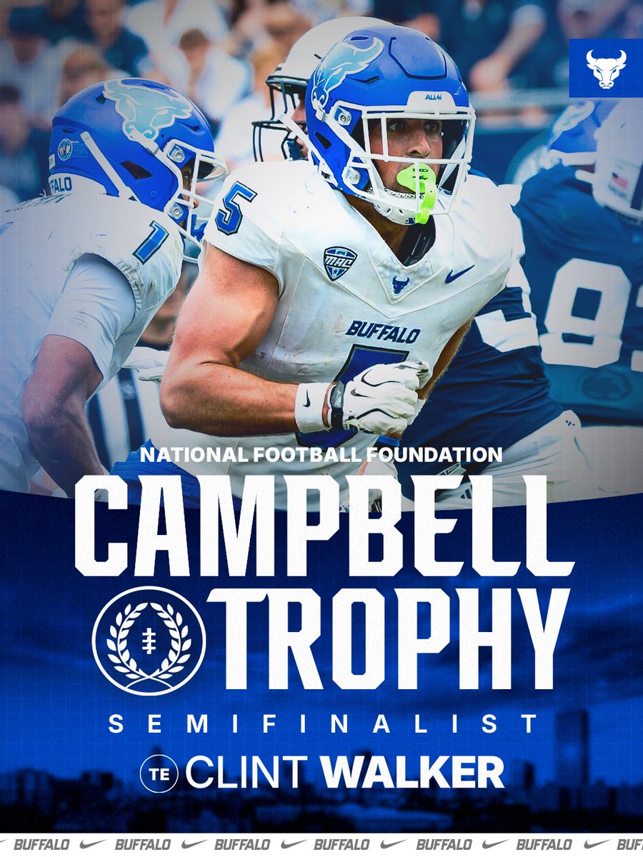 UBuffaloFB's tweet photo. Clint Walker has been named a semifinalist for the 2026 William V. Campbell Trophy, given to the top football scholar-athlete in the nation. 

#UBhornsUP🤘l #BullMarket📈 https://t.co/RtiLeGqKmD