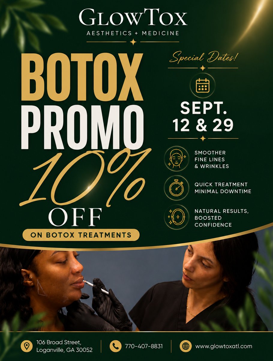 TanekaMyrelc's tweet photo. Refresh your look with 10% off Botox at GlowTox Aesthetics + Medicine. Enjoy smoother, natural-looking results with minimal downtime. Promo dates: September 12 and 29. Call 770-407-8831 to book. https://t.co/7SPTtLggDl