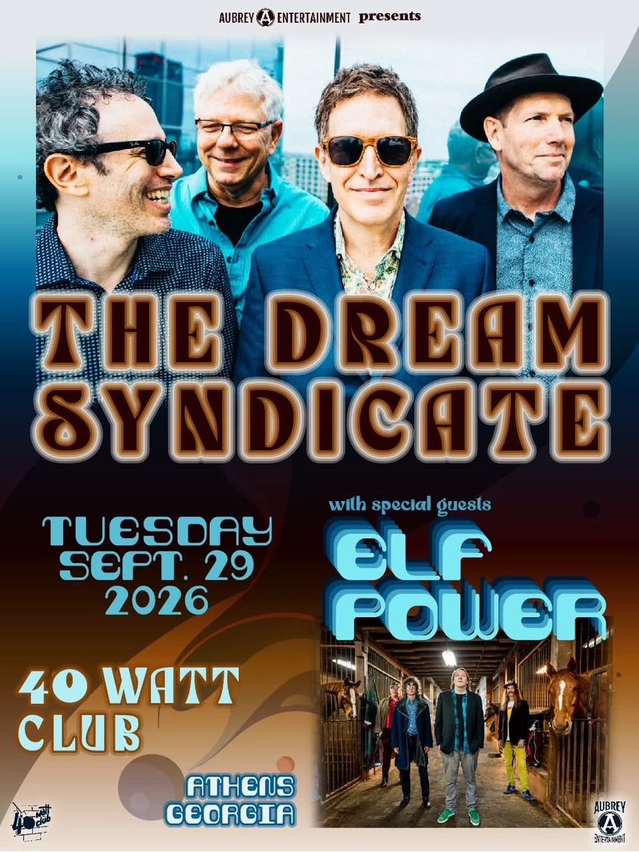 40WattAthens's tweet photo. 🎸 TUESDAY, SEPTEMBER 29 —  40 WATT CLUB 🎸
AUBREY ENTERTAINMENT PRESENTS:
🔥 THE DREAM SYNDICATE
⚡ ELF POWER
🎟️ $20 ADVANCE
🚪 $25 AT THE DOOR
Ticket Link: https://t.co/2aMPqSlrWd https://t.co/1LWFhUxBws