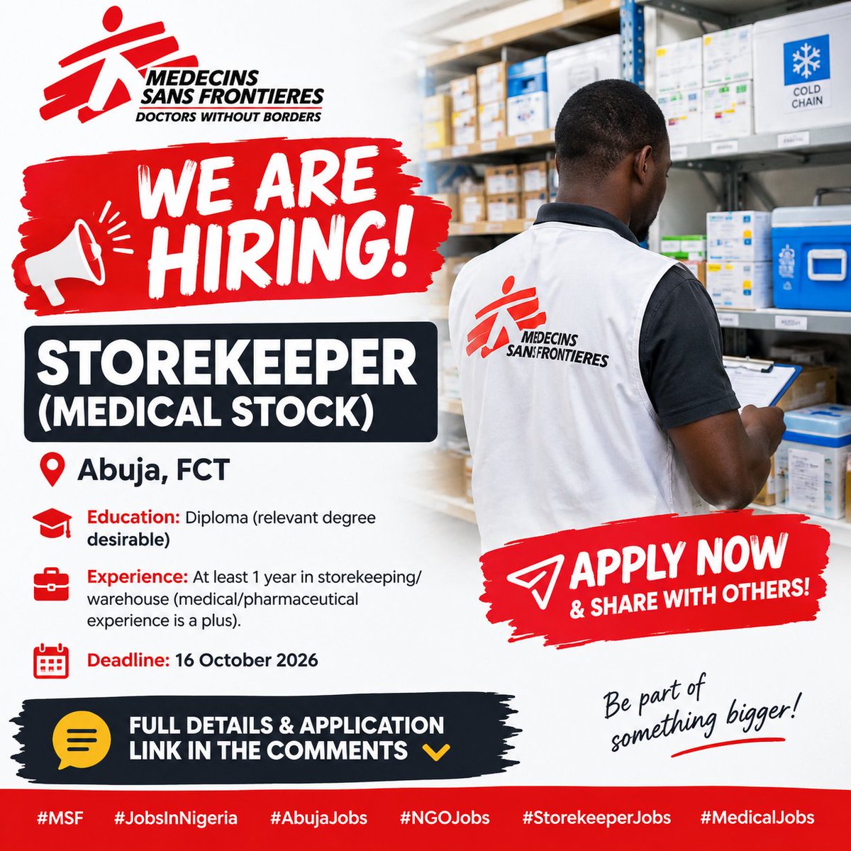 ibrahimmusa0001's tweet photo. JOB ALERT
MSF is hiring a Storekeeper (Medical Stock) in Abuja
💼 1+ year experience required
📅 Deadline: 16 Oct 2026
👇 Full details & application in the comments
#MSF #JobsInNigeria #AbujaJobs #JobAlert #NGOJobs https://t.co/zuTNUMnuP8