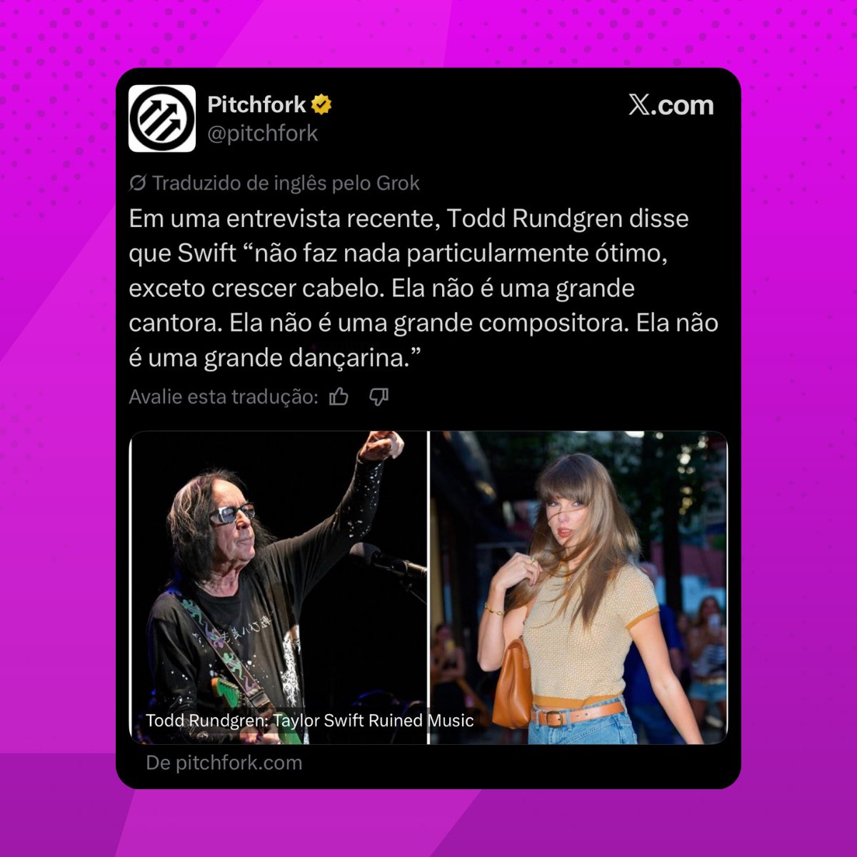 poptime's tweet photo. Pitchfork compartilha entrevista recente de Todd Rundgren dizendo que Taylor Swift ‘não faz nada particularmente ótimo, exceto crescer cabelo’:

“Ela não é uma grande cantora. Ela não é uma grande compositora. Ela não é uma grande dançarina.”, disse o músico. https://t.co/gRIlf8qa1W
