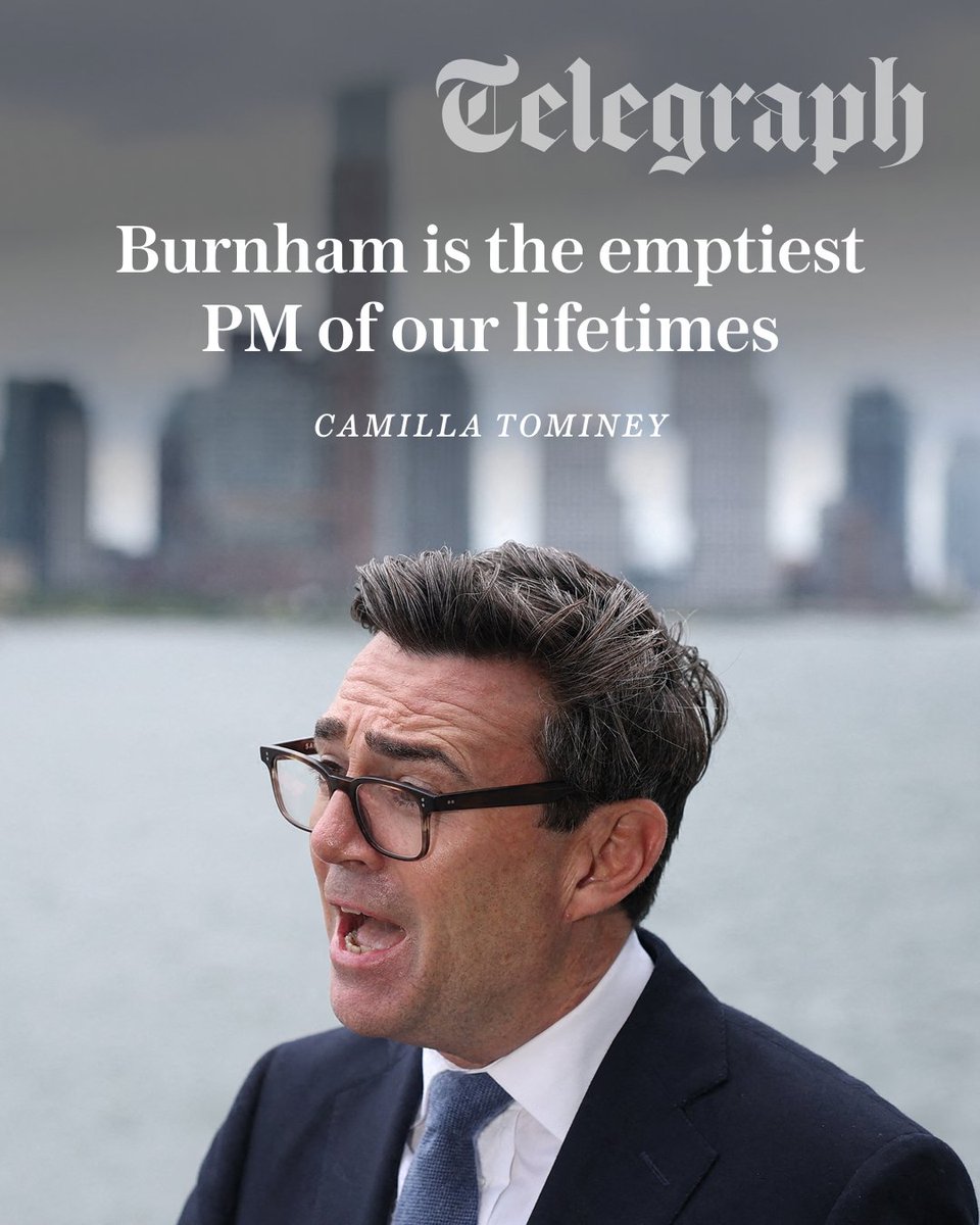 Telegraph's tweet photo. "Scratch the surface and there is precious little to Andy Burnham beyond some banter about buses and a bit of performative “Northern” swagger..."

Read more of @CamillaTominey's thoughts on the prime minister 👇
https://t.co/DVuMRzTVIG https://t.co/NKd7707uoT
