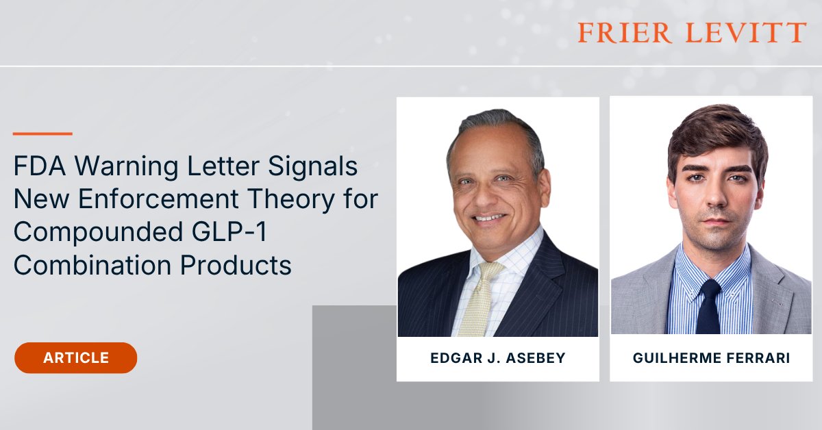 FrierLevitt's tweet photo. The FDA is increasing scrutiny of compounded GLP-1 combination products.

A recent Warning Letter focuses on production volume, templated “significant difference” documentation and technology platforms as potential evidence of “pretextual” compounding.

Read more: https://t.co/T2HlI4RlVP

#FDA #GLP1 #Compounding