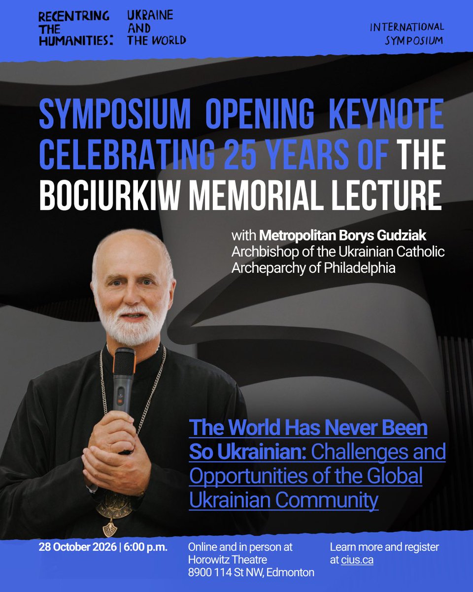 cius_ualberta's tweet photo. (1/2) Established in 2001 to honour CIUS co-founder and renowned human rights scholar Professor Bohdan Bociurkiw, the Bohdan Bociurkiw Memorial Lecture marks its 25th anniversary this fall as part of the international symposium “Recentring the Humanities: Ukraine and the World.” https://t.co/lX92SxQMXW