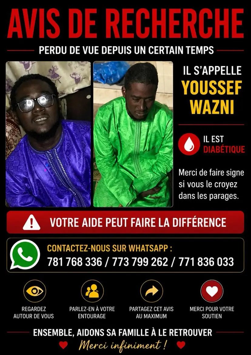 Avis_Senegal's tweet photo. 🚨Nous sommes à la recherche de Youssef Wazni disparu depuis quelques temps. Il est diabétique et souffre également au niveau de la jambe. Sa famille est très inquiète et sollicite votre aide pour le retrouver🙏
781768336 / 773799262 https://t.co/wIWOuxHpmK