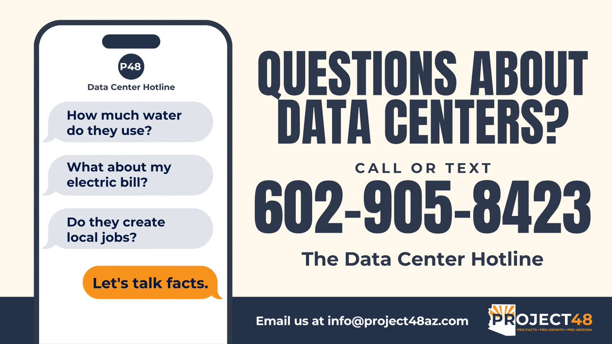 project48az's tweet photo. A hotline just for questions about data centers in Arizona?

Yep.

There's a lot of conversation about data centers right now. We're here to help sort fact from fiction and explain what it means for your community.

Water, electricity, jobs, or something you saw online. Bring us your questions.

📱 Call or text: 602-905-8423
✉️ Or email info@project48az.com

Let's talk facts.