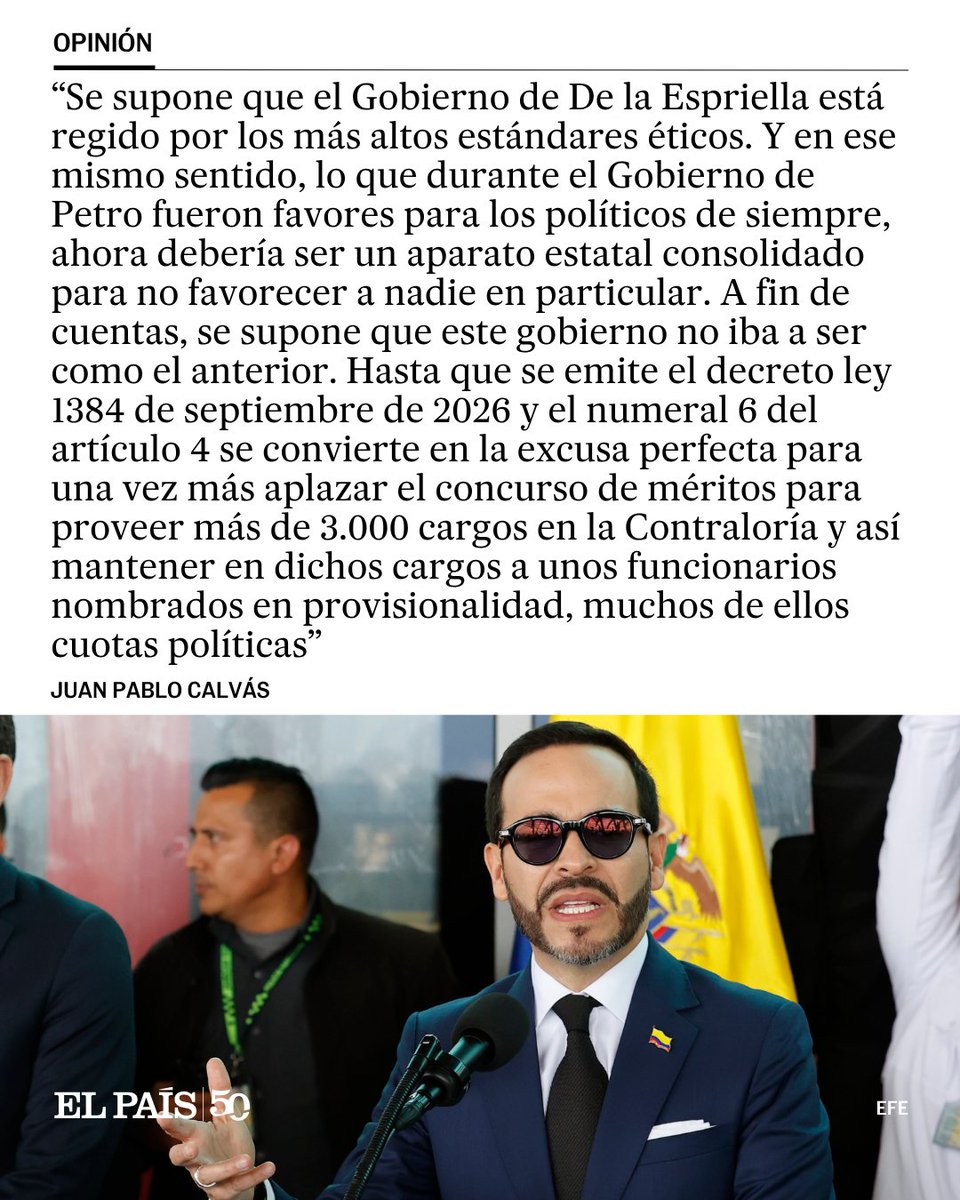 ElPaisAmericaCo's tweet photo. Opinión | "Un decreto se convierte en la excusa perfecta para una vez más aplazar el concurso de méritos para proveer más de 3.000 cargos en la Contraloría General de la República y así mantener en dichos cargos a unos funcionarios nombrados en provisionalidad". Por @JuanPabloCalvas   https://t.co/qglUvh5jgG