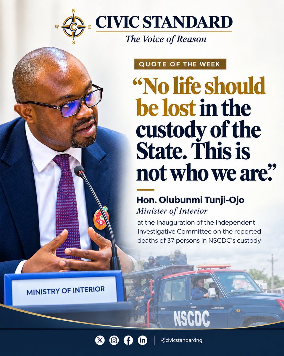 civicstandardng's tweet photo. The reported deaths of 37 persons in NSCDC's detention in Niger State raise vital questions about the responsibility of the State for those in custody.

Taking away a person’s liberty places a greater duty of care on the State, not a lesser one.

#CivicStandardNG #QuoteOfTheWeek https://t.co/I8Y82eNyVm