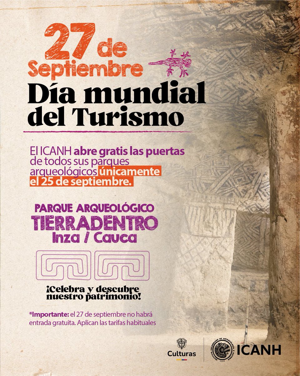 El_Icanh's tweet photo. 🚶‍♂️El Instituto Colombiano de Antropología e Historia (ICANH) informa que el 27 de septiembre de 2026 no se realizará la jornada de entrada gratuita por el Día Mundial del Turismo, de acuerdo con la Resolución 1544 del 25 de septiembre de 2026. #DíaMundialDelTurismo https://t.co/iEqz9xD2BO