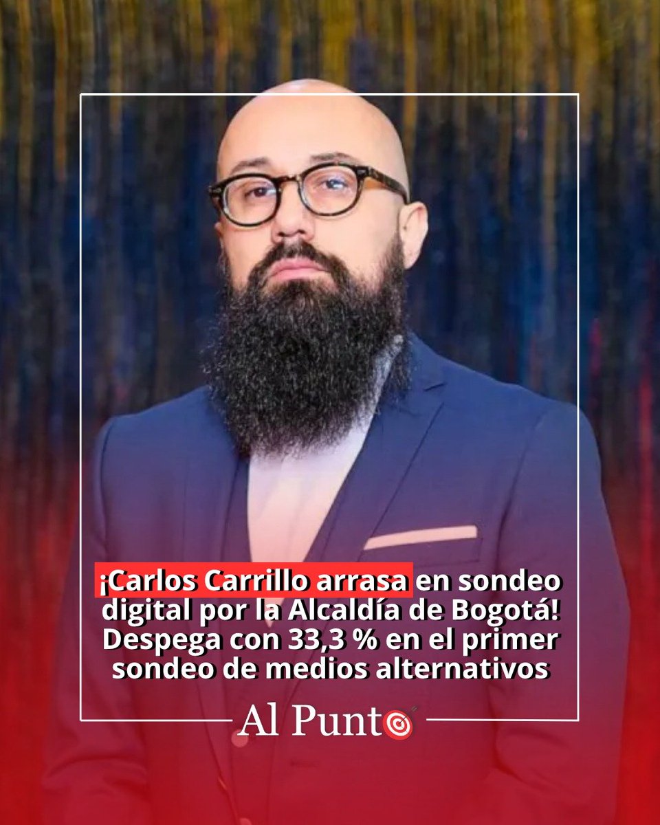 AlPuntoCol's tweet photo. #AlPunto 🎯 ¡Carlos Carrillo arrasa en sondeo digital por la Alcaldía de Bogotá! Despega con 33,3 % en el primer sondeo de medios alternativos ⤵️
https://t.co/1cu3DgacXO https://t.co/IAUMEwGQNa