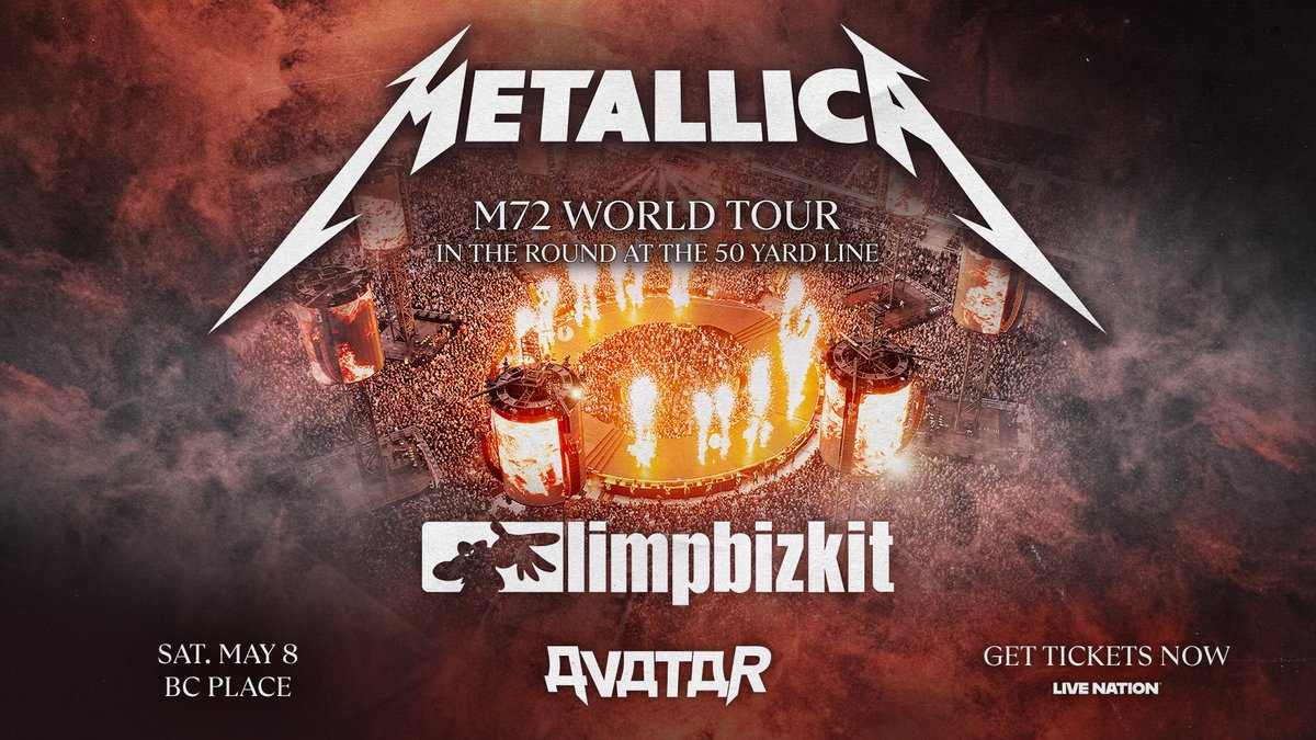 bcplace's tweet photo. ⚡ METALLICA’S M72 WORLD TOUR ’27! ⚡

With special guests Limp Bizkit &amp; Avatar at BC Place on Saturday, May 8! Tickets on sale now! 

https://t.co/t02f8lyPtx https://t.co/S7004typzc