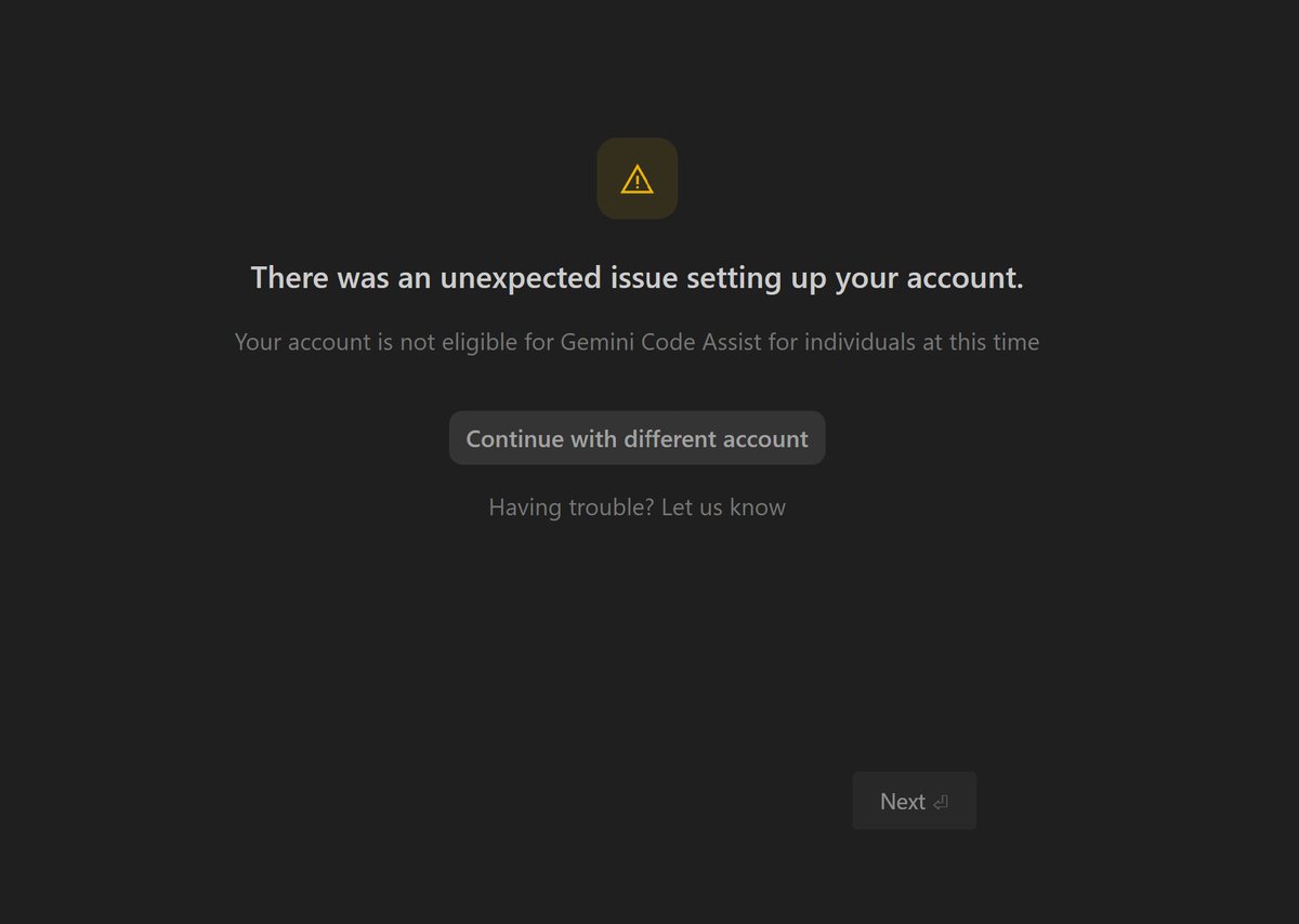 Antigravity account setup error saying the account is not eligible for Gemini Code Assist for individuals