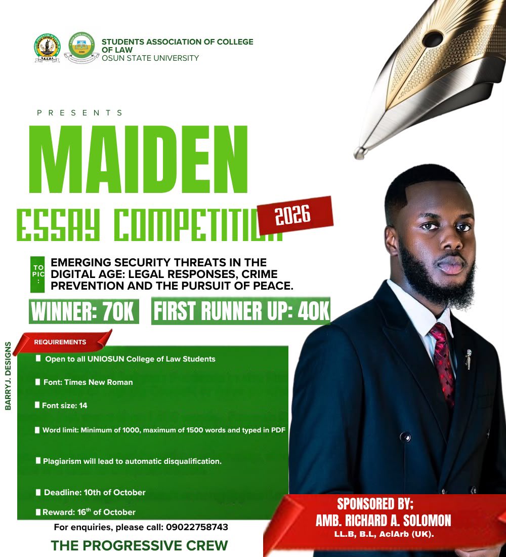 ftdparrot's tweet photo. UNIOSUN COLLEGE OF LAW ESSAY COMPETITION 2026 🚨
Presents by The Progressive Crew (Students Association of College of Law).
TOPIC: Emerging Security Threats in the Digital Age: Legal Responses, Crime Prevention and the Pursuit of Peace.

Sponsored by @RichardSW001 https://t.co/n0dIUgHgmK