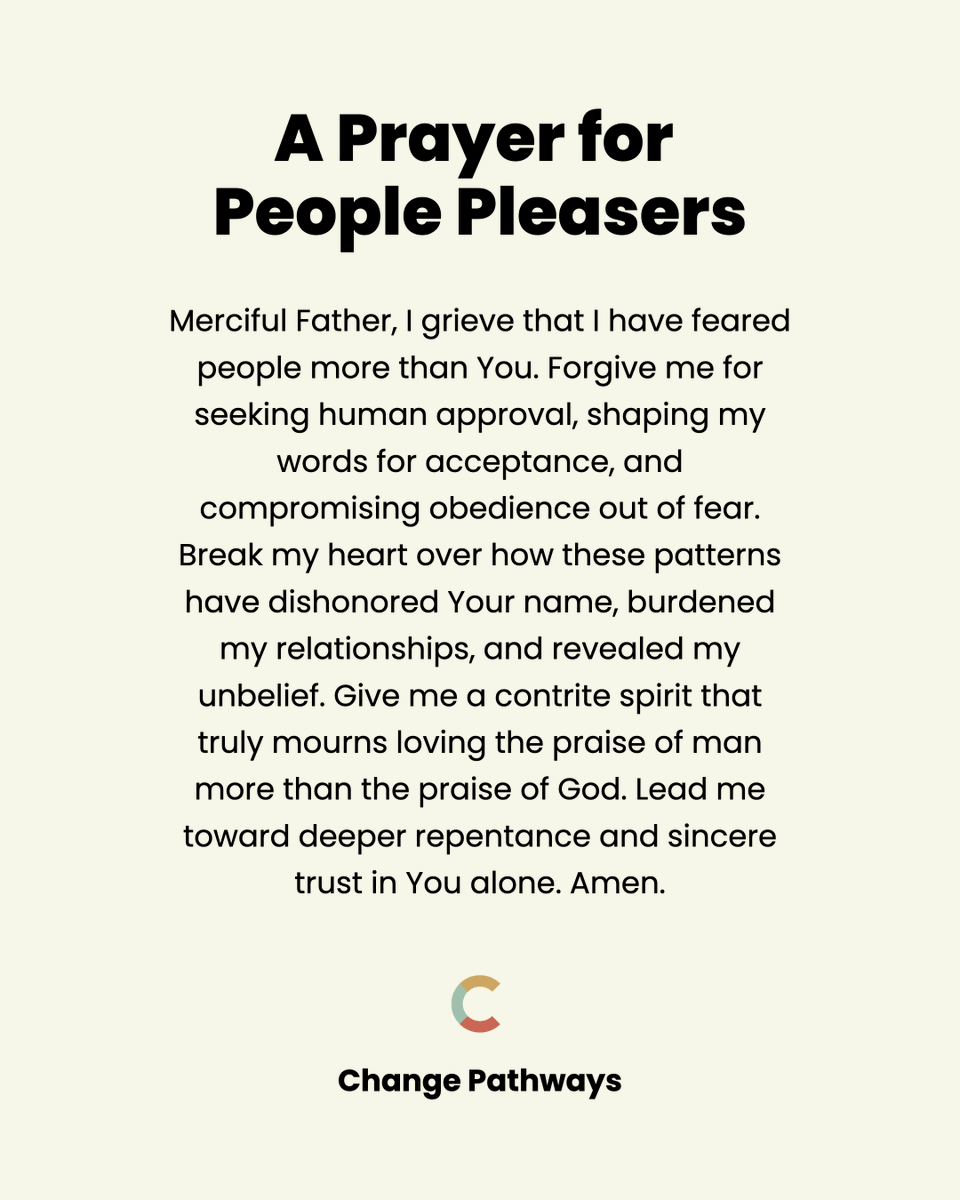 changepathways's tweet photo. People-pleasing and fear of man reveal a heart that is seeking approval, acceptance, or avoidance of rejection from others instead of living for the approval of God. 

They elevate human opinions above divine authority and interpret identity through the eyes of people rather than through the promises of God. Fear of man leads to compromise, dishonesty, anxiety, and relational bondage.