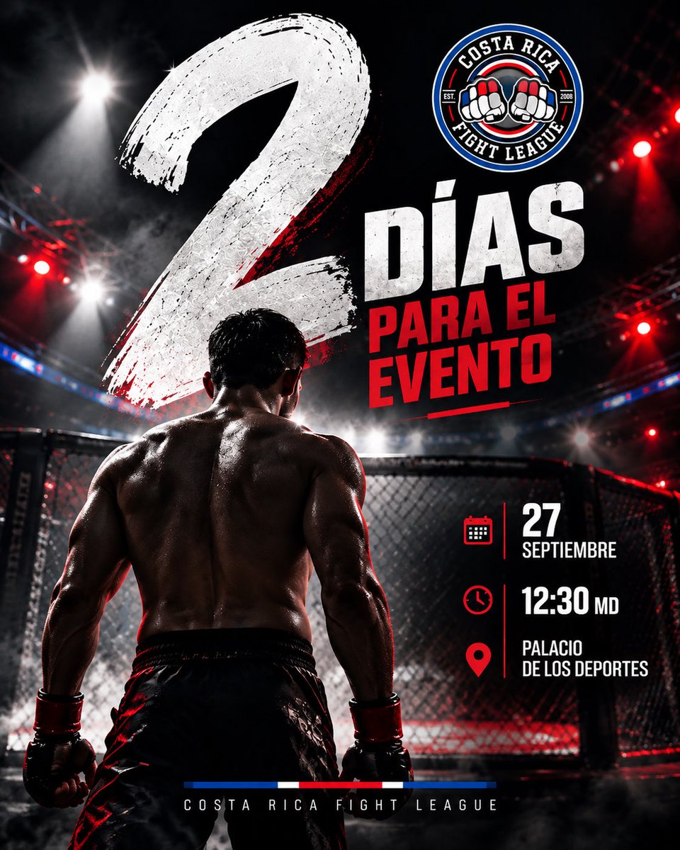 CRFightLeague's tweet photo. 2 DÍAS.

La espera termina.

La jaula está lista. Las luces se encienden. El momento de pelear ha llegado.

Costa Rica Fight League
📍 Palacio de los Deportes, Heredia
🕧 12:30 MD

Nos vemos en la jaula.

#CostaRicaFightLeague #CRFL #MMA #Kickboxing #puravida https://t.co/AmyRUsXTVD