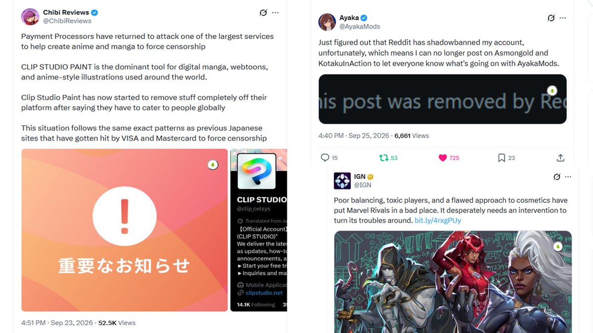 Wokenessisevil's tweet photo. Things that happened within last few days:

Payment processors forced CLIP STUDIO PAINT to censor.

Reddit shadowbanned AyakaMods.

IGN attacked Marvel Rivals.

You can't convince me this is just a coincidence! https://t.co/TCRsLnEkdN