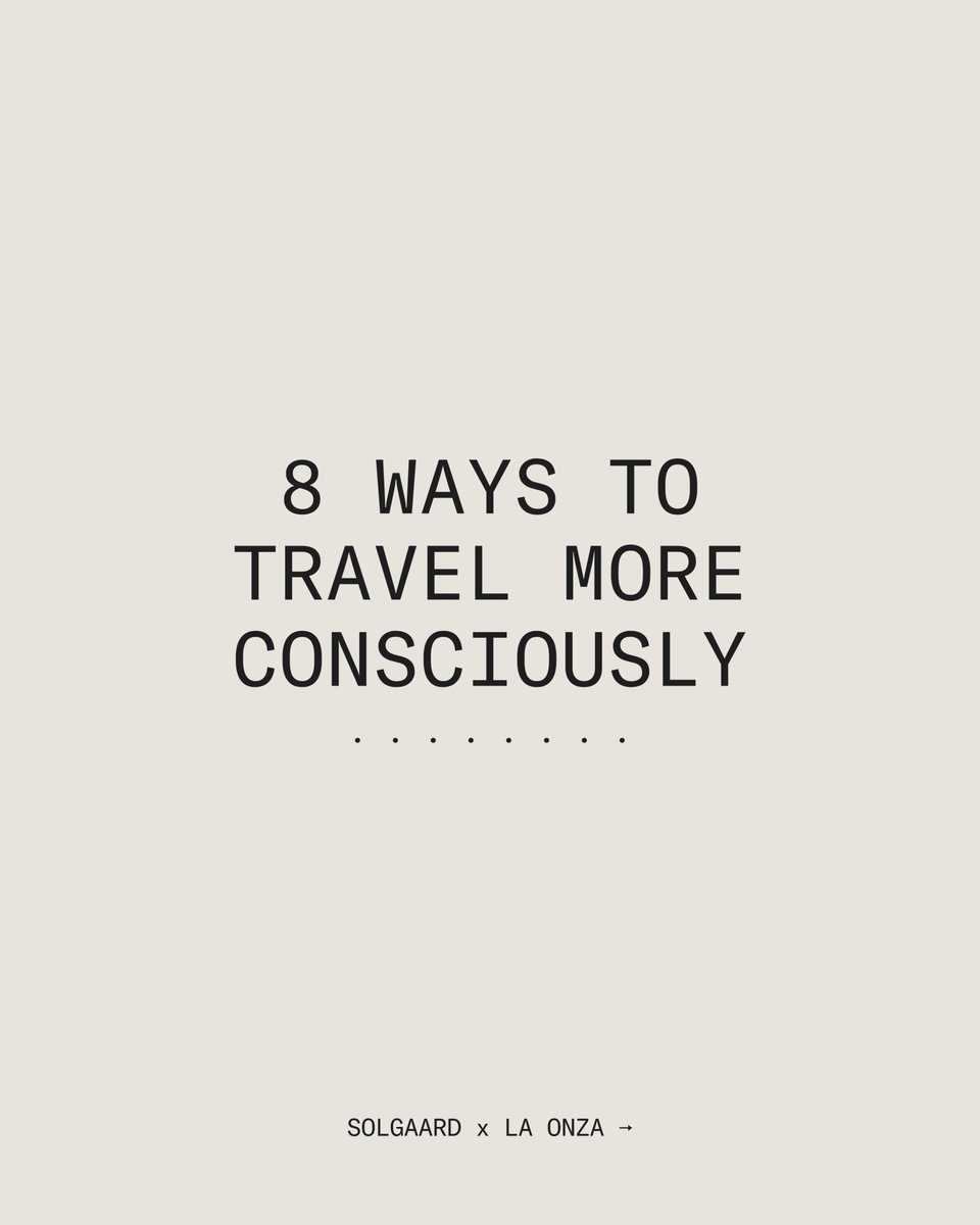 Solgaard_co's tweet photo. Travel changes the way we see the world. How we travel can change how we experience it.⁠
⁠
We asked our new friends at La Onza—a café and travel experience rooted in the surf community of Lobitos, Peru—to share a few of the practices that shape the way they travel.⁠
⁠
From spending locally and packing intentionally to the simple Rule of 4 at the beach, their approach is less about traveling perfectly and more about traveling with intention.⁠
⁠
Together, we put together 8 ways to be a more eco-conscious traveler.⁠
⁠
Read the full story at the link below. ⁠
⁠
→⁠

https://t.co/mpHrL0l7nT

⁠
#Solgaard #LaOnza #EcoConsciousTravel #SustainableTravelGear #TravelBetter