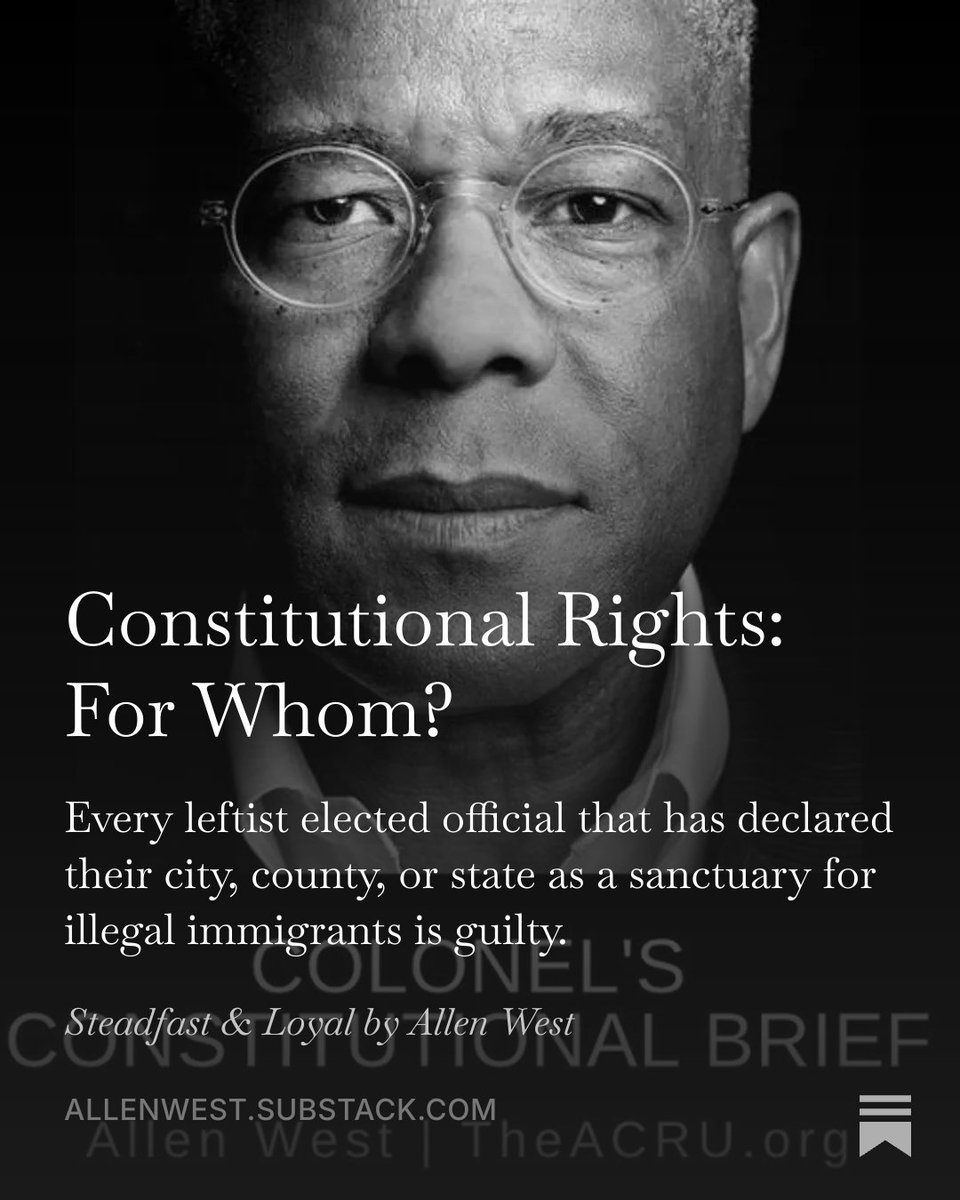 AllenWest's tweet photo. Every leftist elected official that has declared their city, county, or state as a sanctuary for illegal immigrants is guilty. Read now: https://t.co/p9Ki5p0GOL https://t.co/iWtYwFrrCK