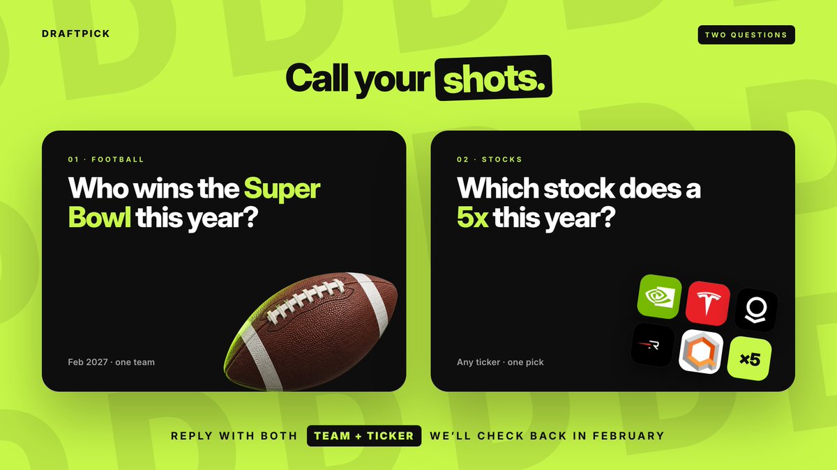 DraftStocks's tweet photo. Who wins the Super Bowl this year?
Which stock does a 5x this year?

Drop your team + your ticker below. We'll check back in February. https://t.co/EQWejO7K5Y