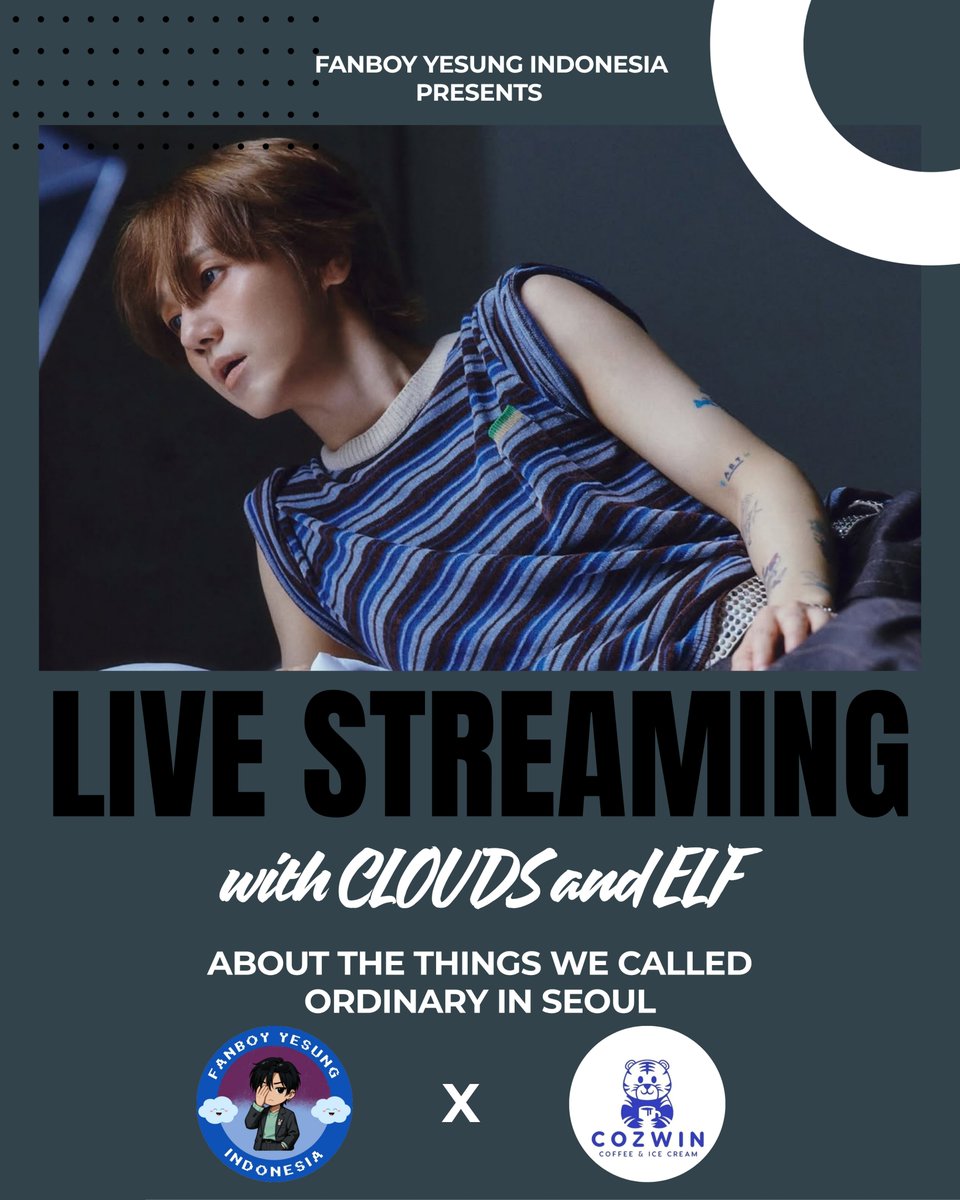 cloudforys84's tweet photo. Hello Clouds&amp;ELF 💙📣
 #FANBOYYESUNGINDONESIA 🇮🇩 are collaborating with COZWIN COFFEE &amp; ICE CREAM for the event “Live Streaming with Clouds and ELF : About the things we called ordinary in Seoul”  
We are honored to be their Media Partner for this event.💡
•For more details ⬇️ https://t.co/H3AswDDW84