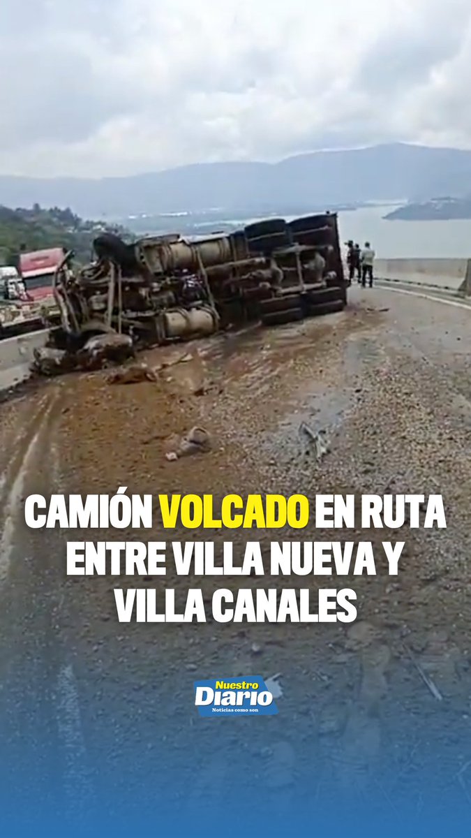⚠️🚛 CAMIÓN VOLCADO EN RUTA ENTRE VILLA NUEVA Y VILLA CANALES 🚛⚠️ Un camión volcó en una autopista privada que comunica Villa Nueva con Villa Canales. El in…