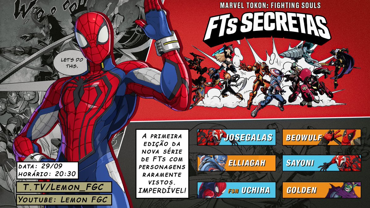 ST_LemonHunter's tweet photo. As FTs são secretas mas pra vocês eu conto!

Anunciando o evento de FTs de Marvel Tokon com a primeira edição nessa Terça dia 29/09 ás 20:30!

https://t.co/mutE9VQgxs
https://t.co/OQGQeWo7TA

@galasjose vs @rbeowulfz 
@Luciano18046811 vs @sayoni__ 
@KNS_Uchiha vs @golden_fgc https://t.co/4uLeT6HjIY