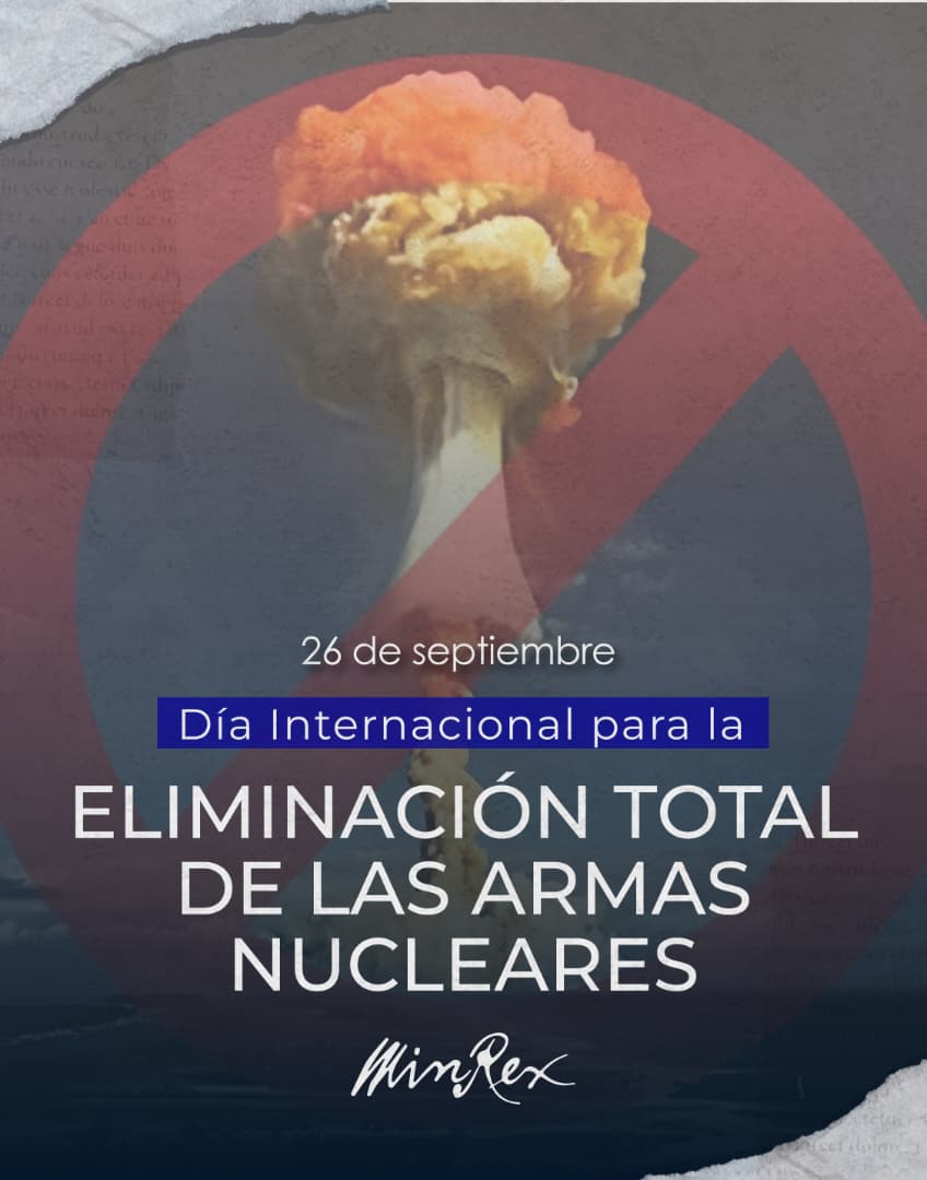 CubaMINREX's tweet photo. ☢️ En el Día Internacional para la Eliminación Total de las Armas Nucleares, Cuba 🇨🇺 reafirma su defensa del desarme nuclear como una prioridad impostergable para la humanidad.

Ningún pueblo debe vivir bajo la amenaza de la destrucción nuclear. https://t.co/v1rGuDqoTB