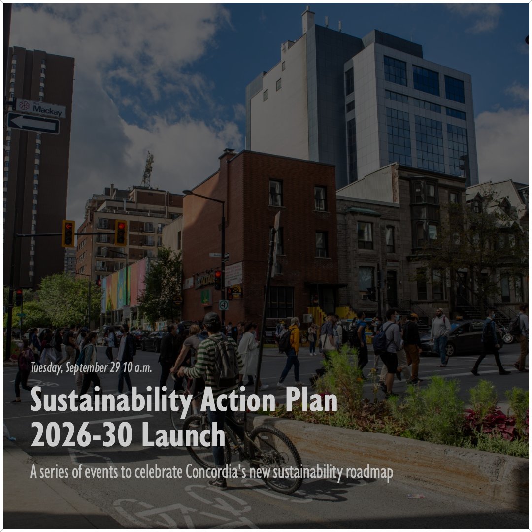 cu4thspace's tweet photo. Join us next week for the launch of the Sustainability Action Plan 2026-30!  Come learn what’s in the new plan, ask questions and explore how sustainability is shaping Concordia University.

Details here: https://t.co/VbfmRLiSka https://t.co/2BRiiNmxbO