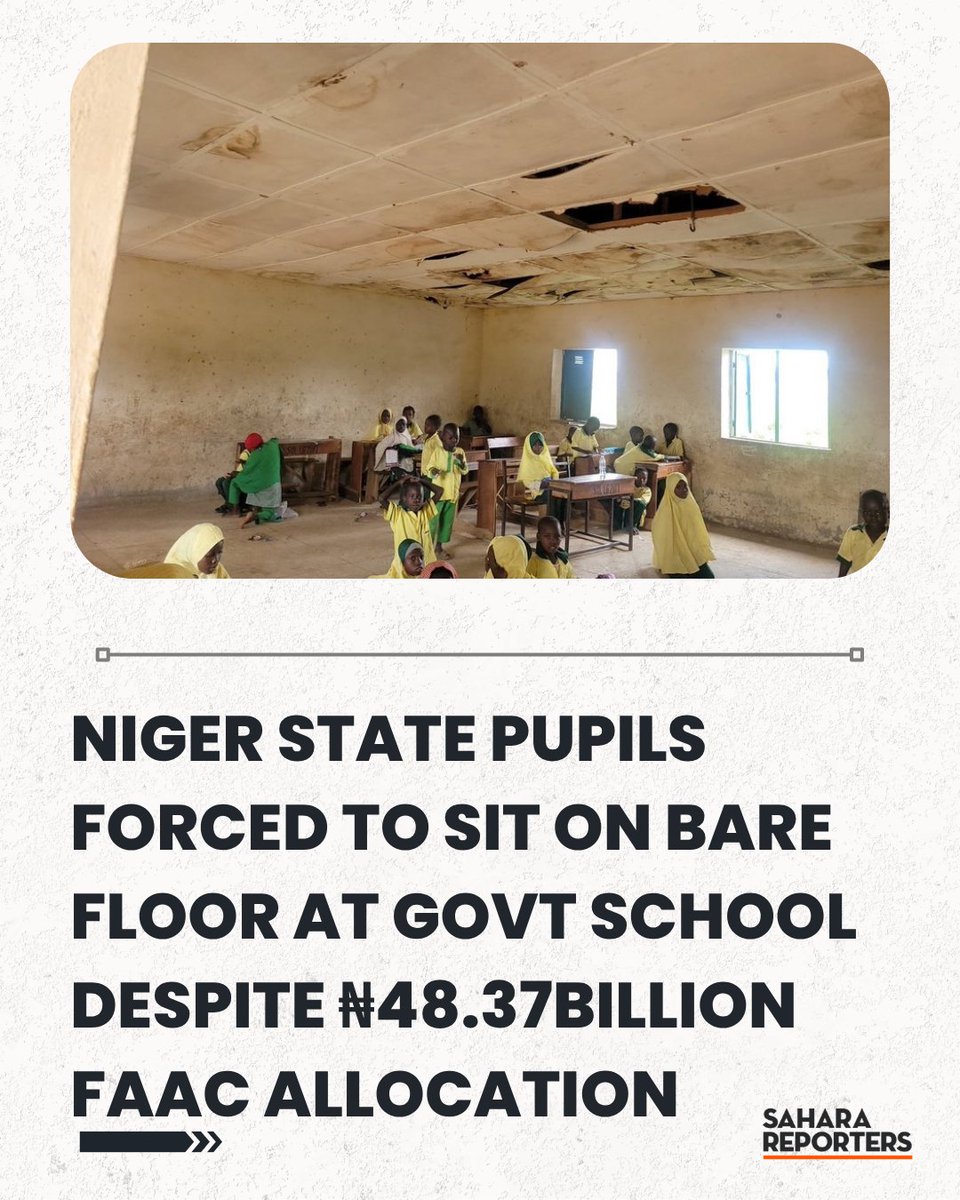 SaharaReporters's tweet photo. Niger State Pupils Forced To Sit On Bare Floor At Govt School Despite ₦48.37billion FAAC Allocation | Sahara Reporters https://t.co/SBg9QTdC8H https://t.co/6N6oAJuuvz