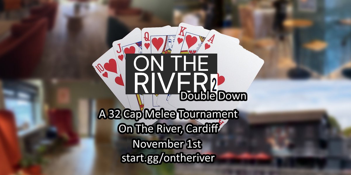 SmashWales's tweet photo. Announcing On The River 2! 

A 32 cap Melee Tournament at On The River in Cardiff on November 1st!

This time featuring a 12 team Doubles Bracket for all the doubles fiends out there.

Sign up link below! ⬇️ https://t.co/GP1O2FtJxr