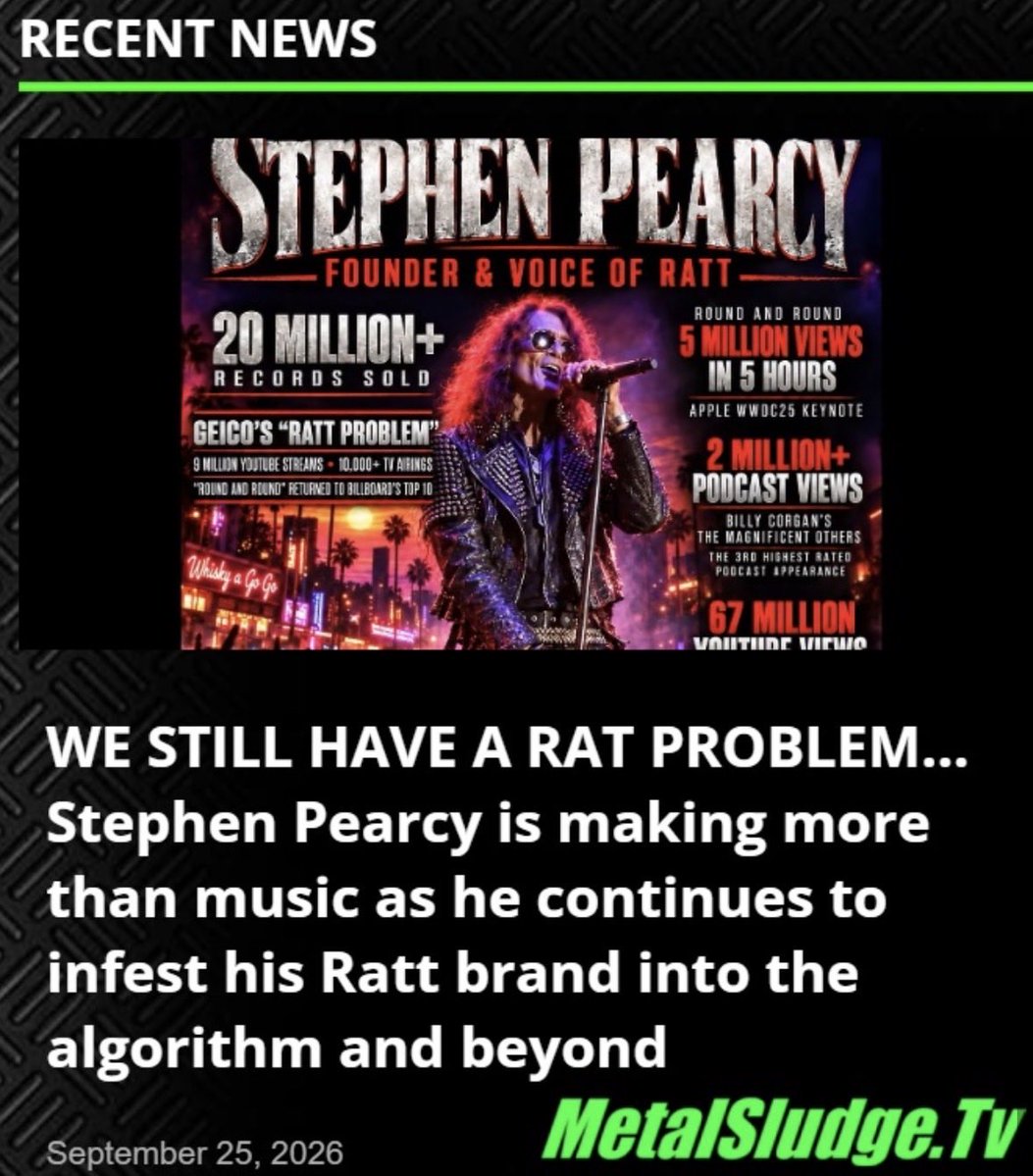 StevieTuff's tweet photo. WE STILL HAVE A RAT PROBLEM…
Stephen Pearcy is making more than music as he continues to infest his Ratt brand into the algorithm and beyond
#stephenpearcy #ratt #topfuelentertainment #kristiadair #roundandround #doggmob #pearcy #tfe #metalsludge
https://t.co/15CecoyrLk https://t.co/PMDOBQBXAd
