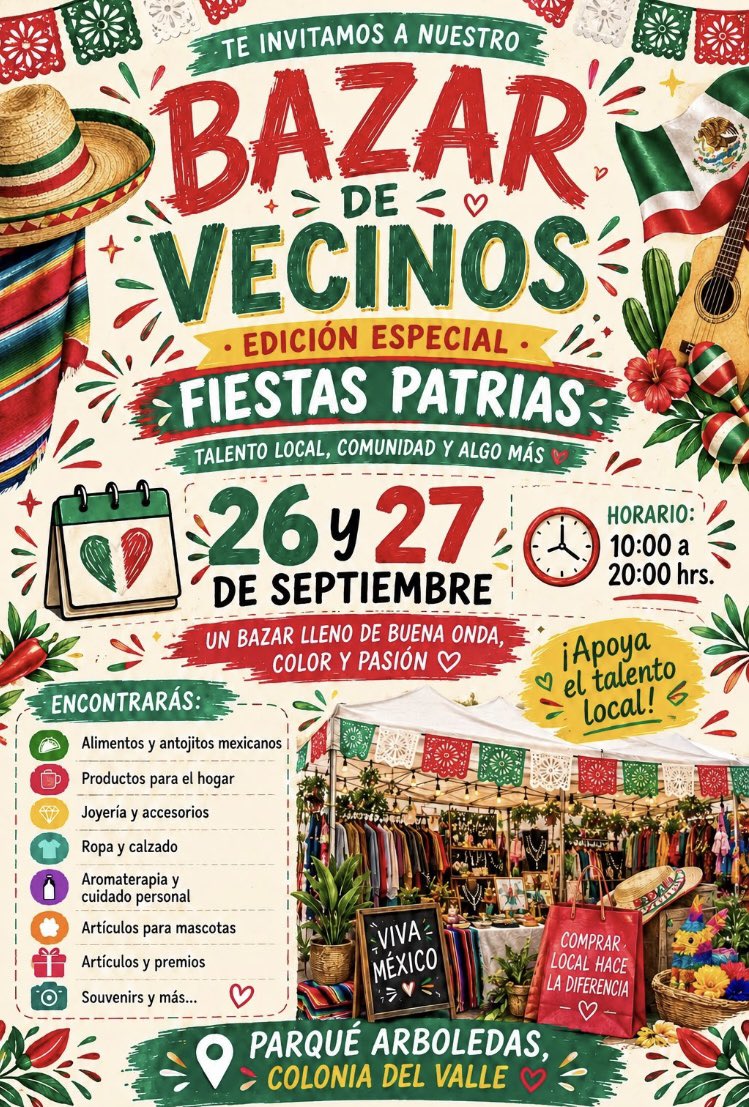 JORGEAGUILATW's tweet photo. Te invitamos a nuestro BAZAR DE VECINOS – Edición Especial Fiestas Patrias! 

26 y 27 de septiembre, ven a disfrutar un fin de semana lleno de talento local, productos únicos.
📍 Parque Arboledas, Colonia Del Valle
🕙 10:00 a 20:00 hrs.
@En_laDelValle https://t.co/ZCFfedBEkP