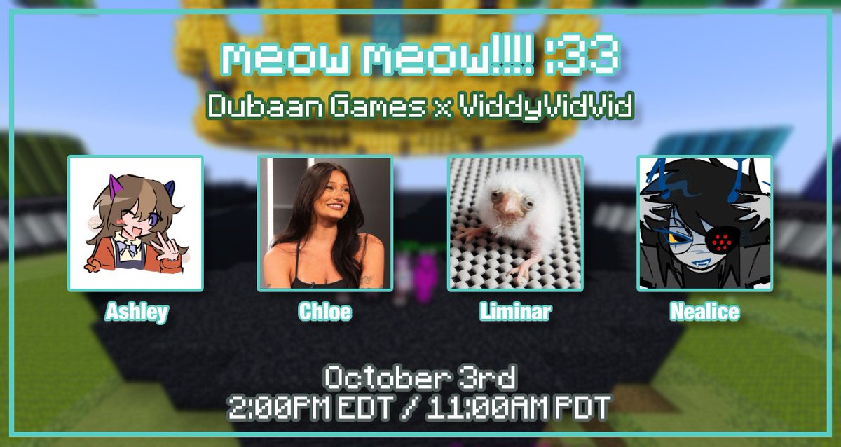 ItMightBeVid's tweet photo. Announcing meow meow!!!! :33 for Dubaan Games x ViddyVidVid !!

@Ashlyinaaa @Ubuyashinki @Lim1nar @Nealice_ 

Watch them mrrrrp mreowww meowow purrrr and make biscuits in Dubaan Games x ViddyVidVid on Saturday, October 3rd at 2PM EDT / 7PM BST https://t.co/k7XqFdb2r9