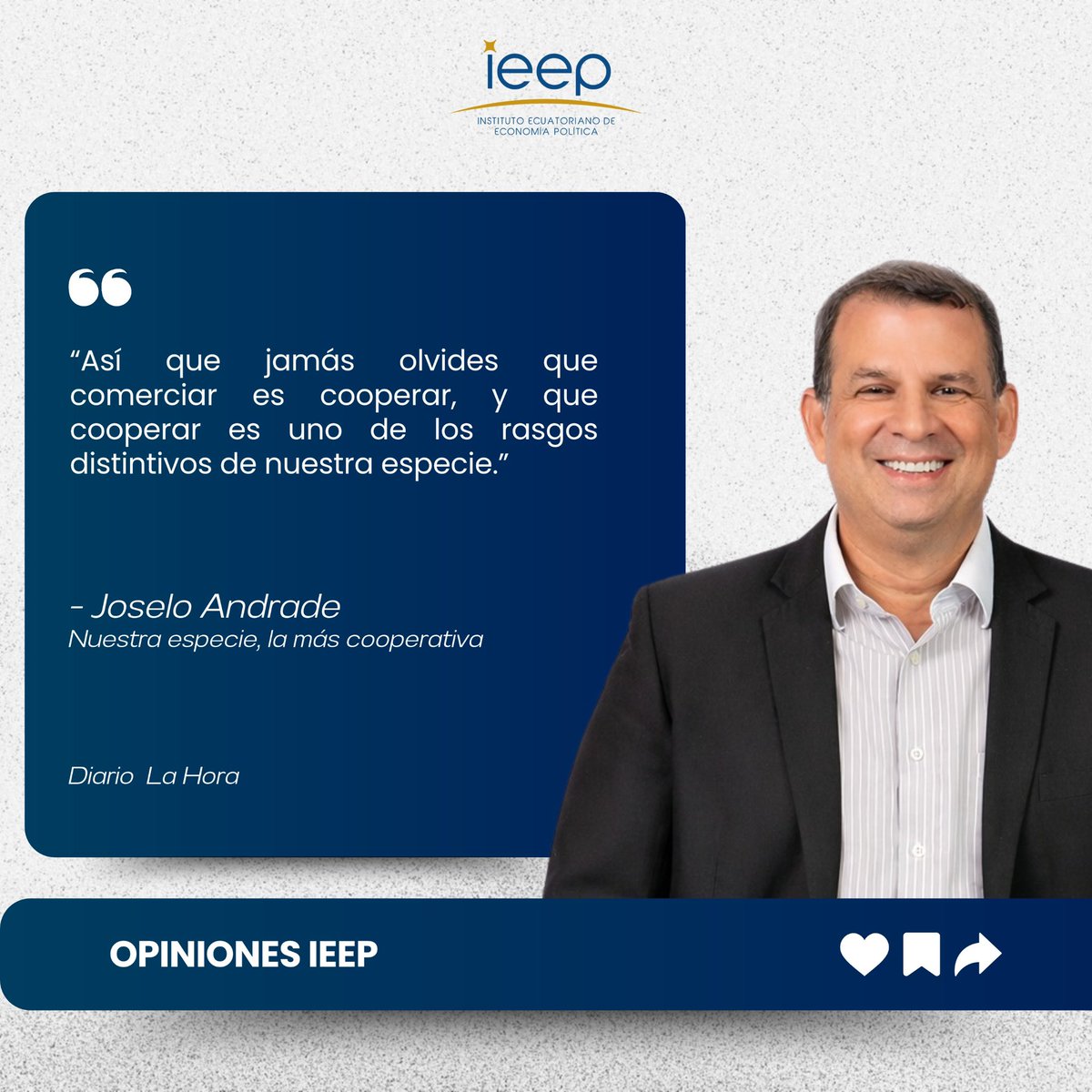 ieep_ec's tweet photo. [OPINIÓN] 📰 Lee la columna «Nuestra especie, la más cooperativa», por Joselo Andrade @joseloandrade , director ejecutivo IEEP, publicada en @lahoraec .

Disponible en: https://t.co/u50WJR1T1X https://t.co/uVjBl8ExHe