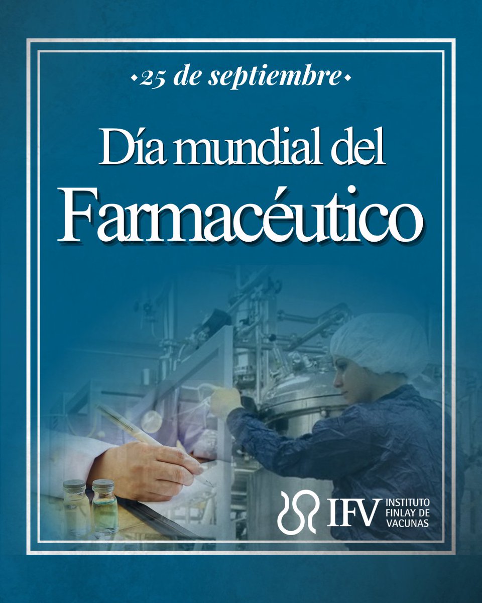 FinlayInstituto's tweet photo. Hoy felicitamos especialmente a nuestros farmacéuticos y farmacéuticas que forman parte de esta gran familia. Su labor es esencial para impulsar la investigación, el desarrollo y la producción de soluciones que contribuyen al cuidado y bienestar de nuestra sociedad.

¡Feliz Día! https://t.co/3FPfIdmnO2