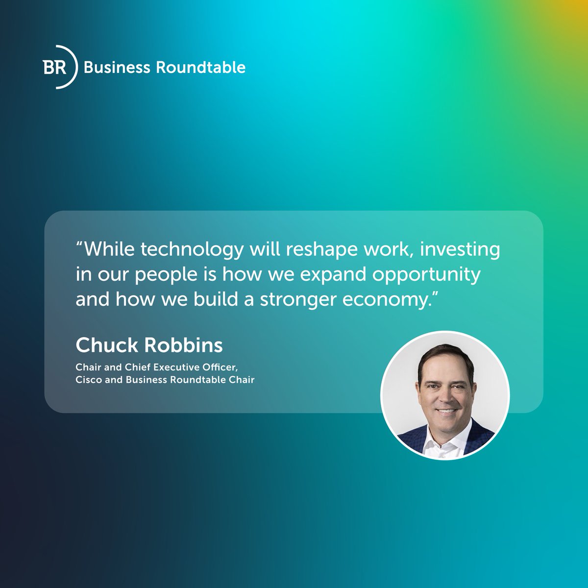 BizRoundtable's tweet photo. AI is reshaping the world of work. At Business Roundtable’s 2026 CEO Workforce Forum, CEOs shared how they’re leading through a time of transition as technology changes how Americans work and the skills employers need. See what these CEOs had to say:

• @ChuckRobbins, Chair & CEO, @Cisco and @BizRoundtable Chair
• @Janet_Truncale, Global Chair & CEO, @EY_US
• Shelley Simpson, President & CEO, J.B. Hunt Transport Services, Inc.
• John Furner, President & CEO, @Walmart
• Christophe De Vusser, CEO & Worldwide Managing Partner, @BainandCompany
• Blake Moret, Chairman & CEO, @ROKAutomation
• Kristin Peck, CEO, @Zoetis
• John Stankey, Chairman & CEO, @ATT
• @CarolBTome, CEO, @UPS