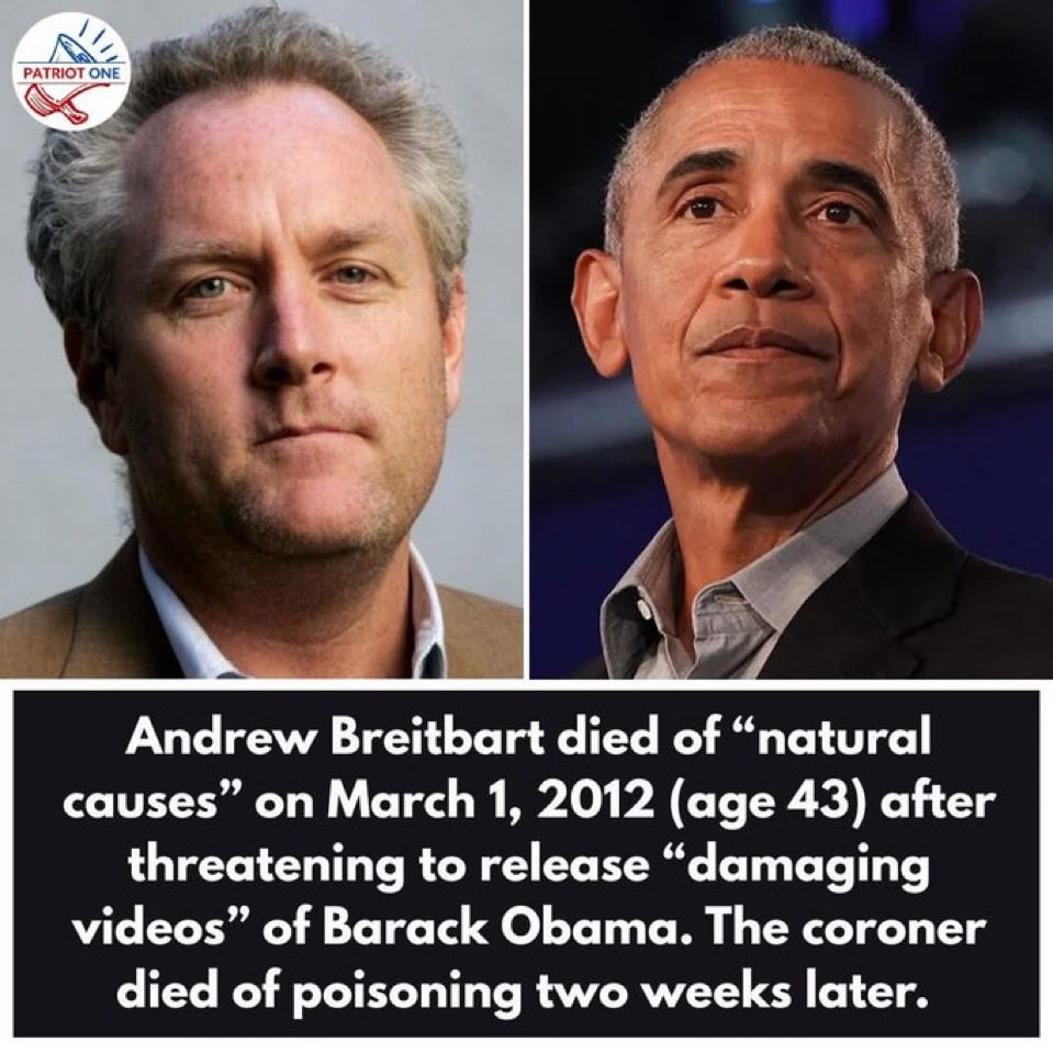 DeepLeaksHQ's tweet photo. Did you know this?👇👇👇

Andrew Breitbart supposedly died of natural causes by collapsing on March 1, 2012, at the age of 43, after threatening to release "damaging videos" on Barack Obama, suggesting Obama was never properly vetted in the 2008 election. 

Breitbart stated that "The videos will greatly affect the 2012 election and I will release them just before November." 

A couple of weeks later, the coroner who worked on his body mysteriously died from poisoning.