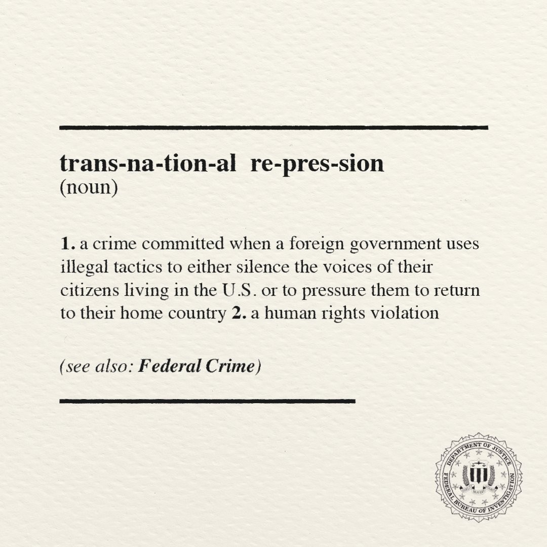RT by @mikenov: RT by @mikenov: Some foreign governments—such as Russia, China, and Iran—stalk, intimidate, and assault people in the U.S. Report these crimes—known collectively as transnational repression—to the #FBI by calling 1-800-CALL-FBI (1-800-225-5324) or visiting . Learn more: